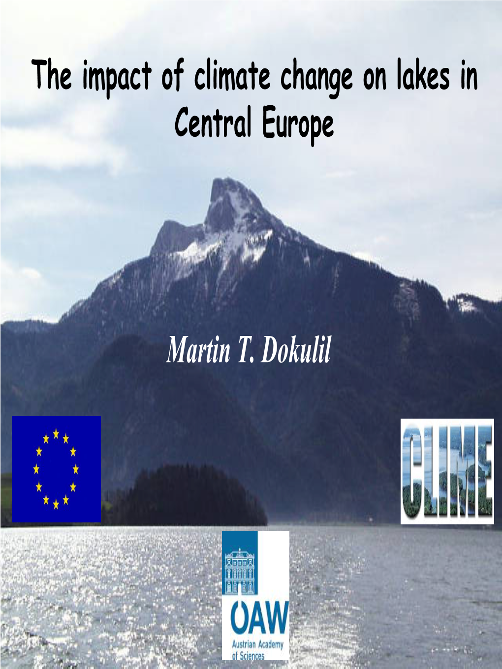 The Impact of Climate Change on Lakes in Central Europe
