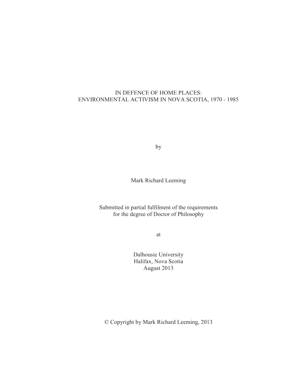 In Defence of Home Places: Environmental Activism in Nova Scotia, 1970 - 1985