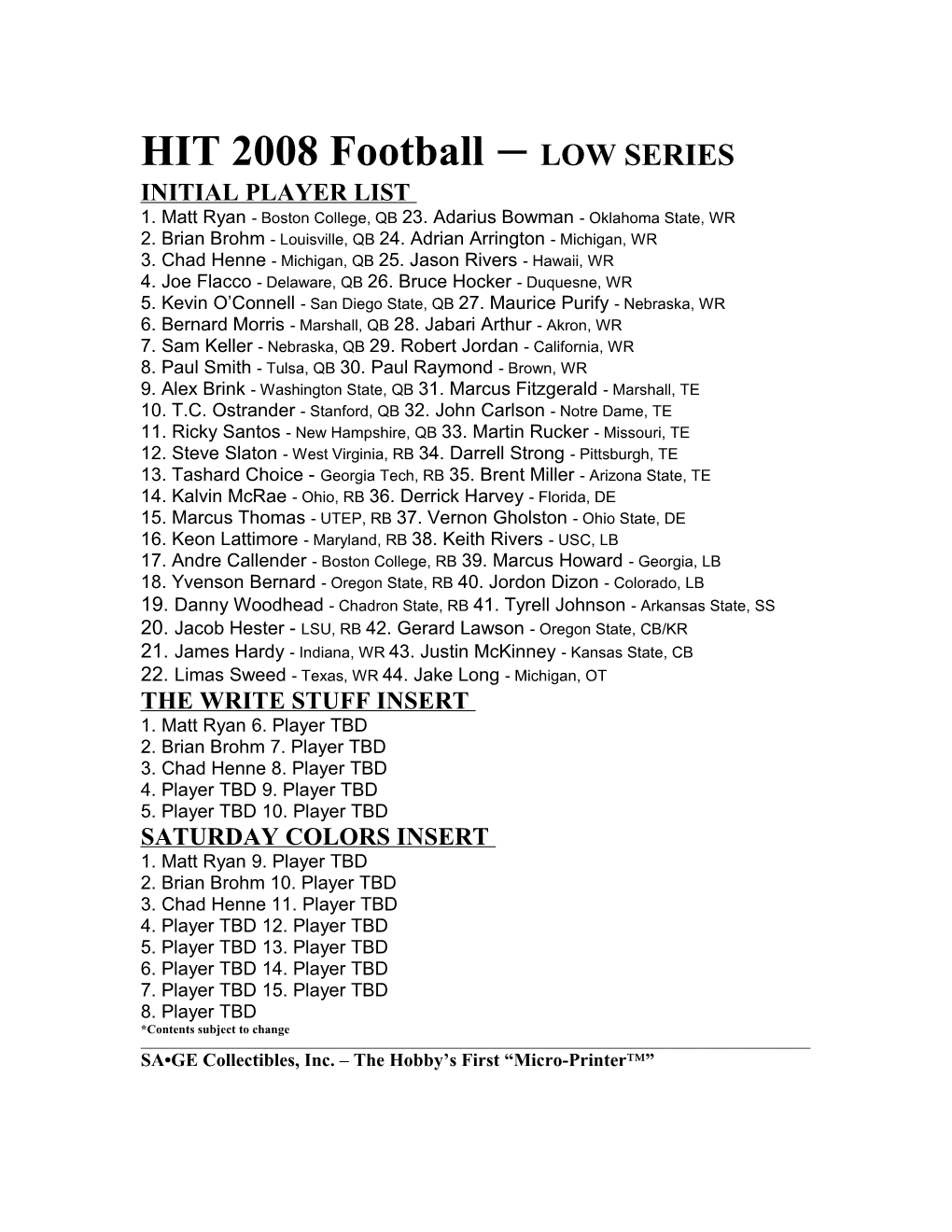 HIT 2008 Football LOW SERIES