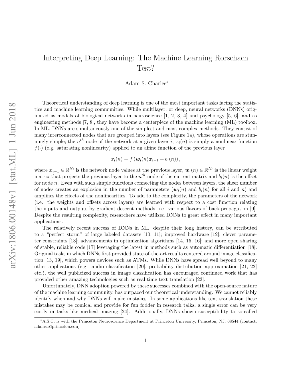 Interpreting Deep Learning: the Machine Learning Rorschach Test?