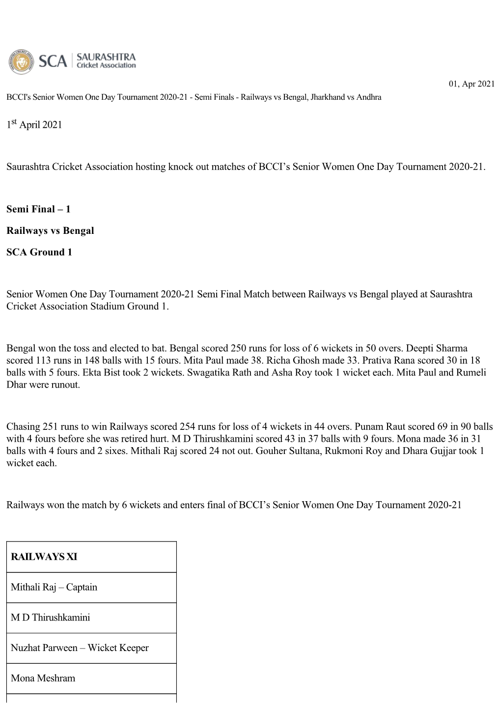 01, Apr 2021 BCCI's Senior Women One Day Tournament 2020-21 - Semi Finals - Railways Vs Bengal, Jharkhand Vs Andhra