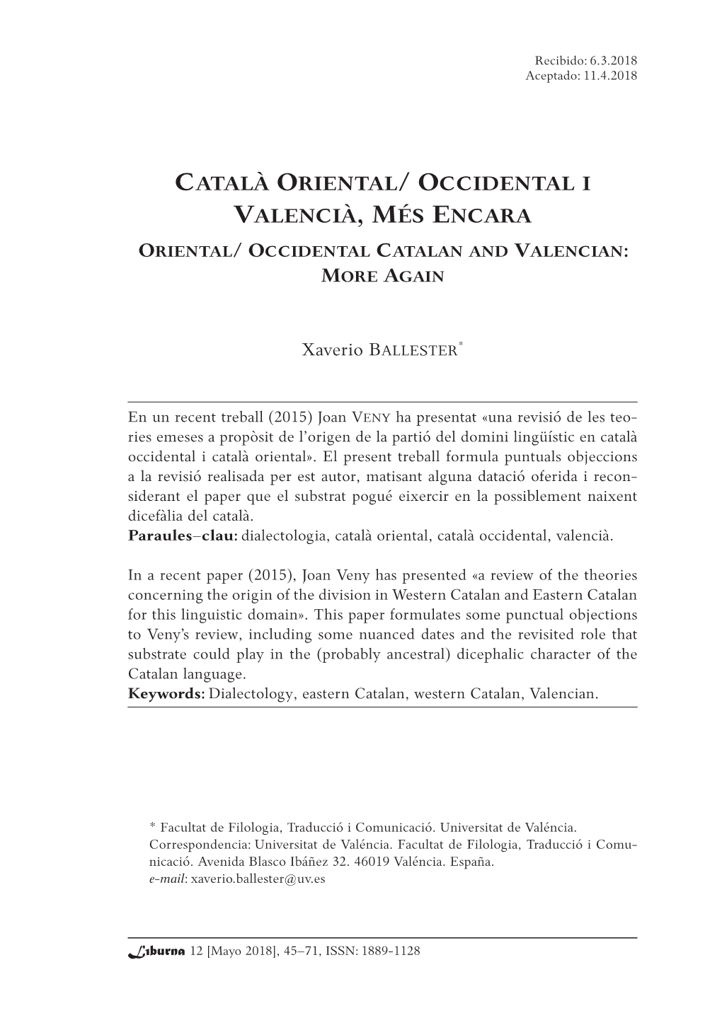 Català Oriental/ Occidental I Valencià, Més Encara Oriental/ Occidental Catalan and Valencian: More Again