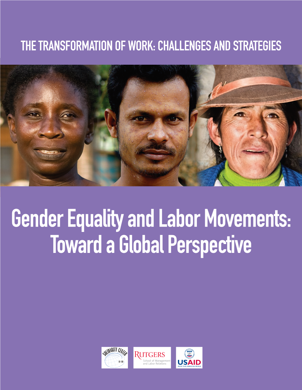 Gender Equality and Labor Movements: Toward A