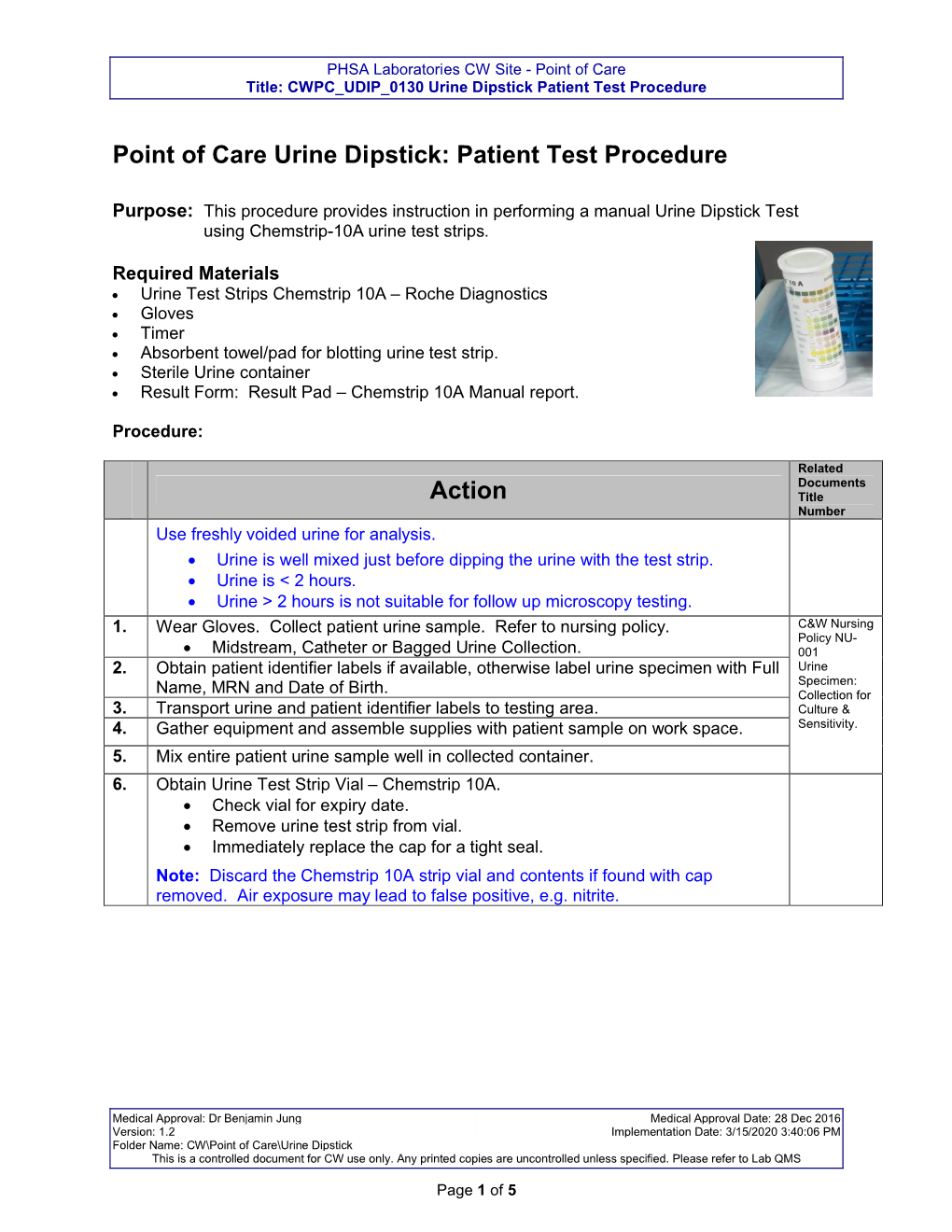 Point of Care Urine Dipstick: Patient Test Procedure Action