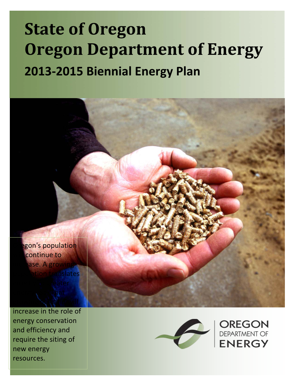 Biennial Energy Plan 2013-15 Oregon Department of Energy 2013-2015 Biennial Energy Plan