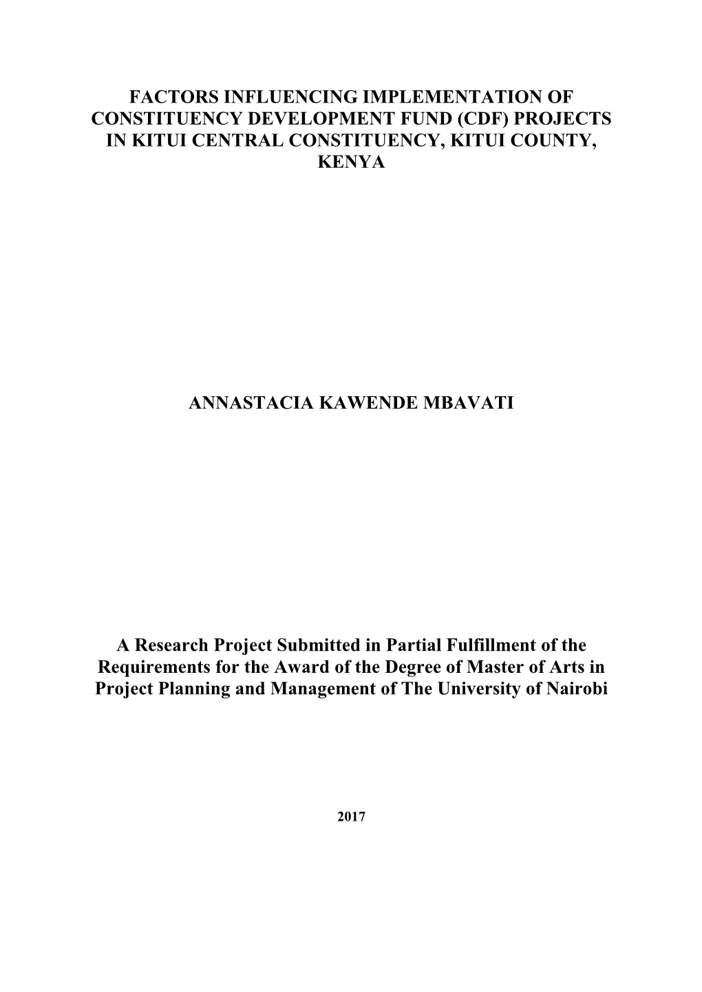 Factors Influencing Implementation of Constituency Development Fund (Cdf) Projects in Kitui Central Constituency, Kitui County, Kenya