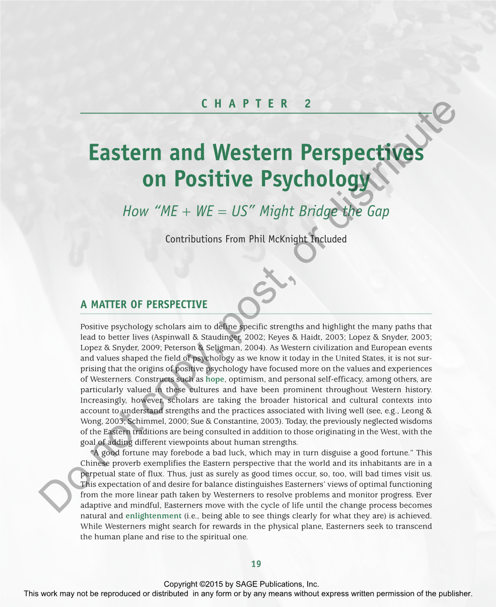 Eastern and Western Perspectives on Positive Psychology How “ME + WE = US” Might Bridge the Gap