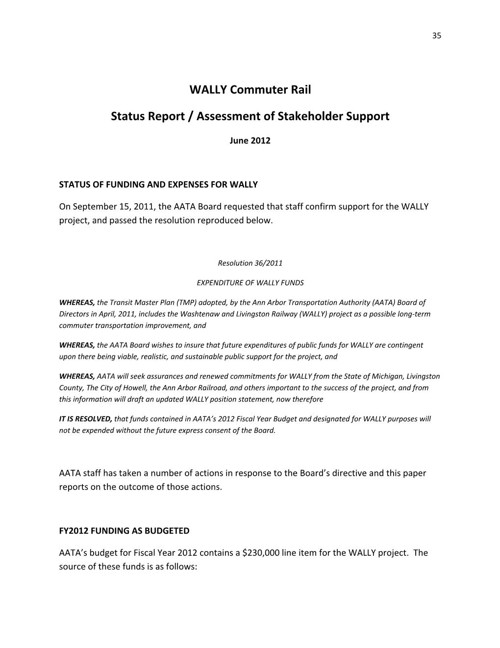 WALLY Commuter Rail Status Report / Assessment of Stakeholder Support