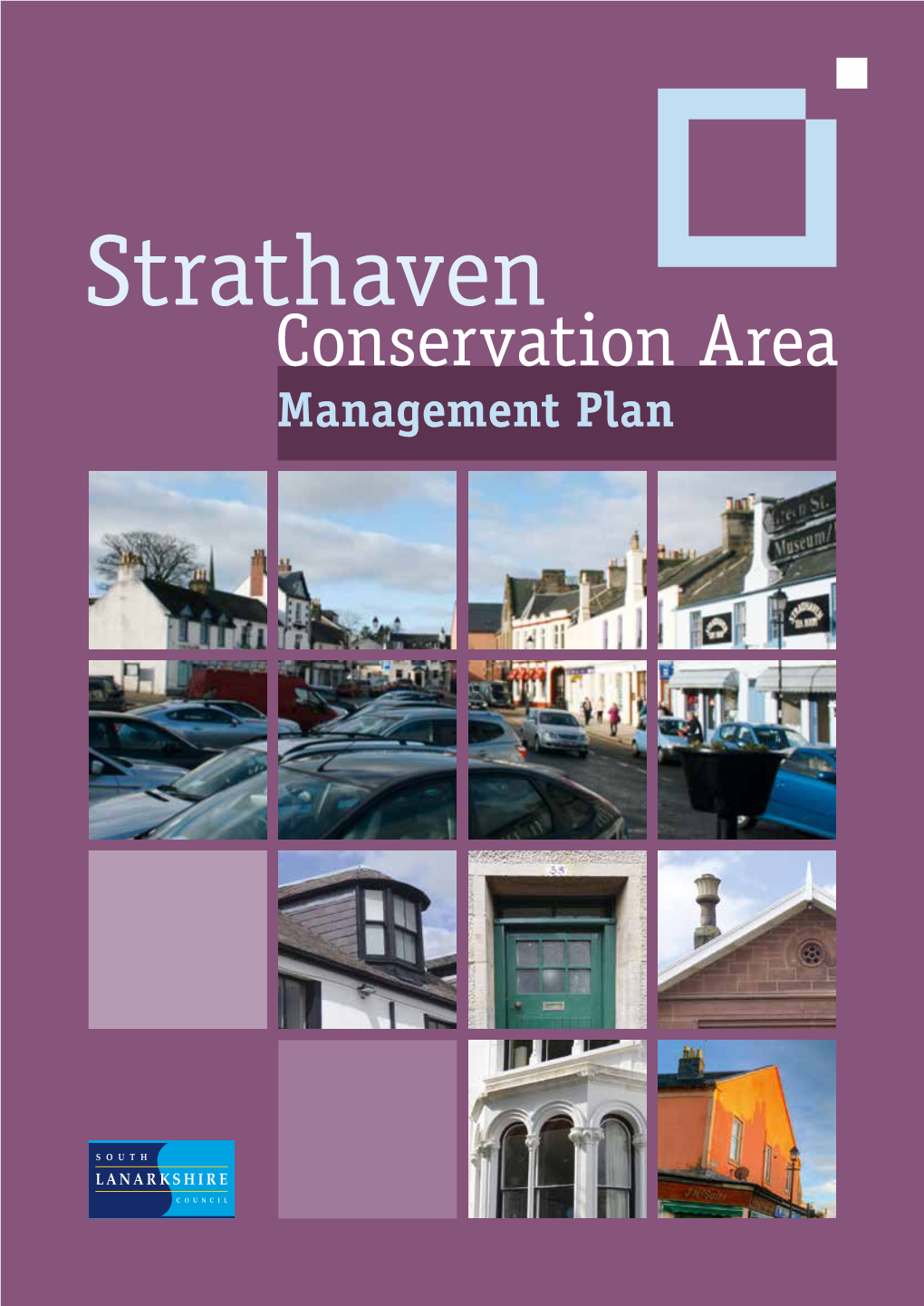 Strathaven Conservation Area Management Plan Contents