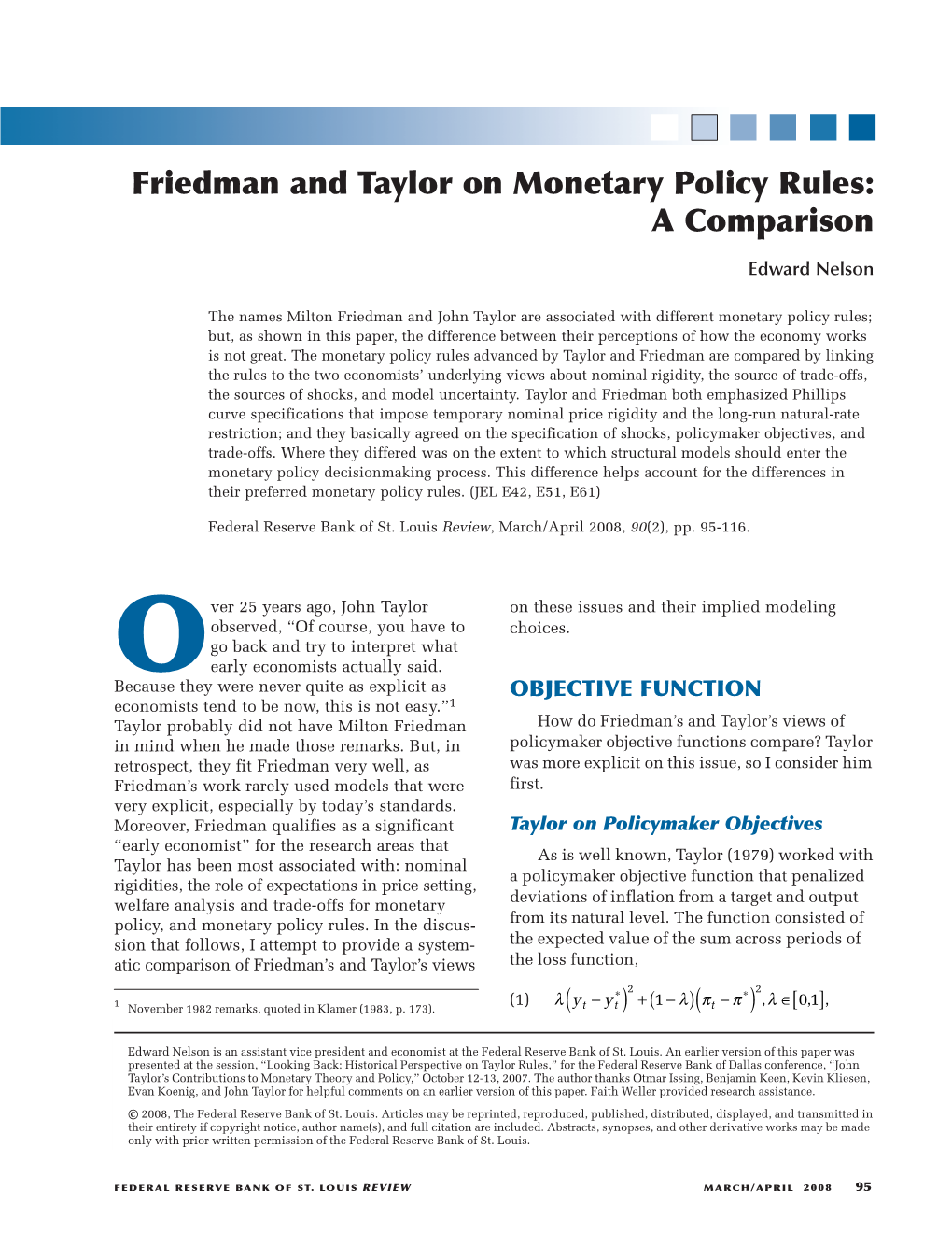 Friedman and Taylor on Monetary Policy Rules: a Comparison