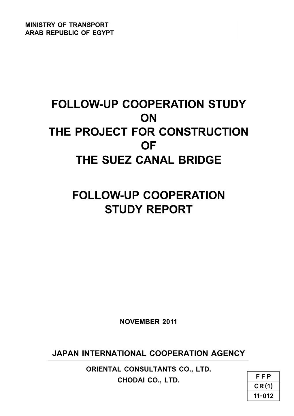 Follow-Up Cooperation Study on the Project for Construction of the Suez Canal Bridge