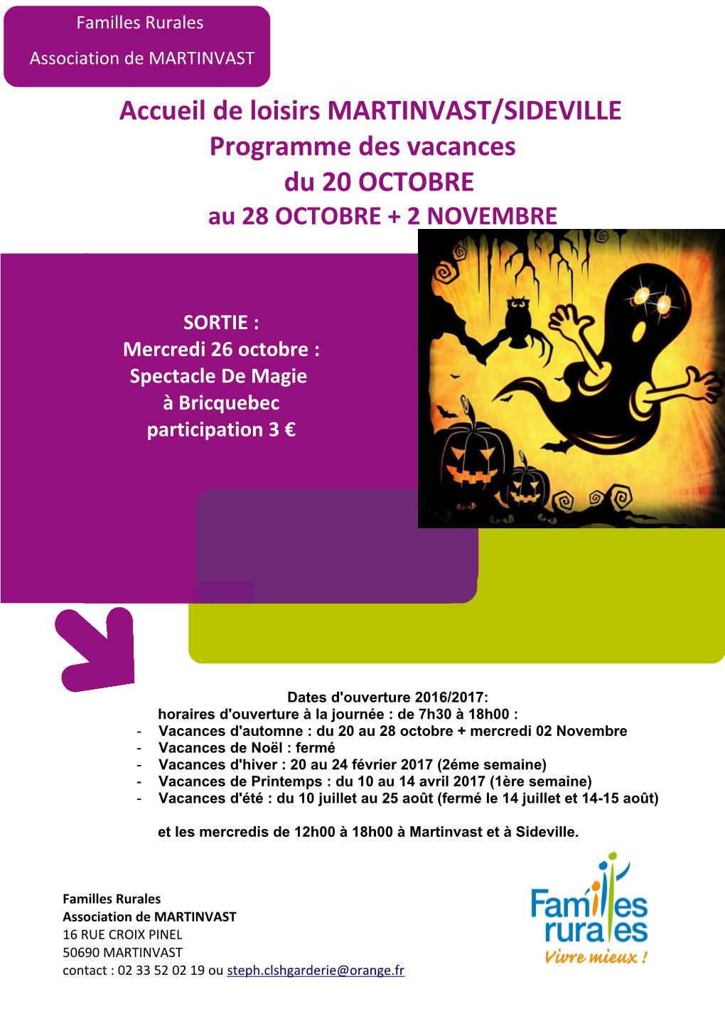 Accueil De Loisirs MARTINVAST/SIDEVILLE Programme Des Vacances Du 20 OCTOBRE Au 28 OCTOBRE + 2 NOVEMBRE