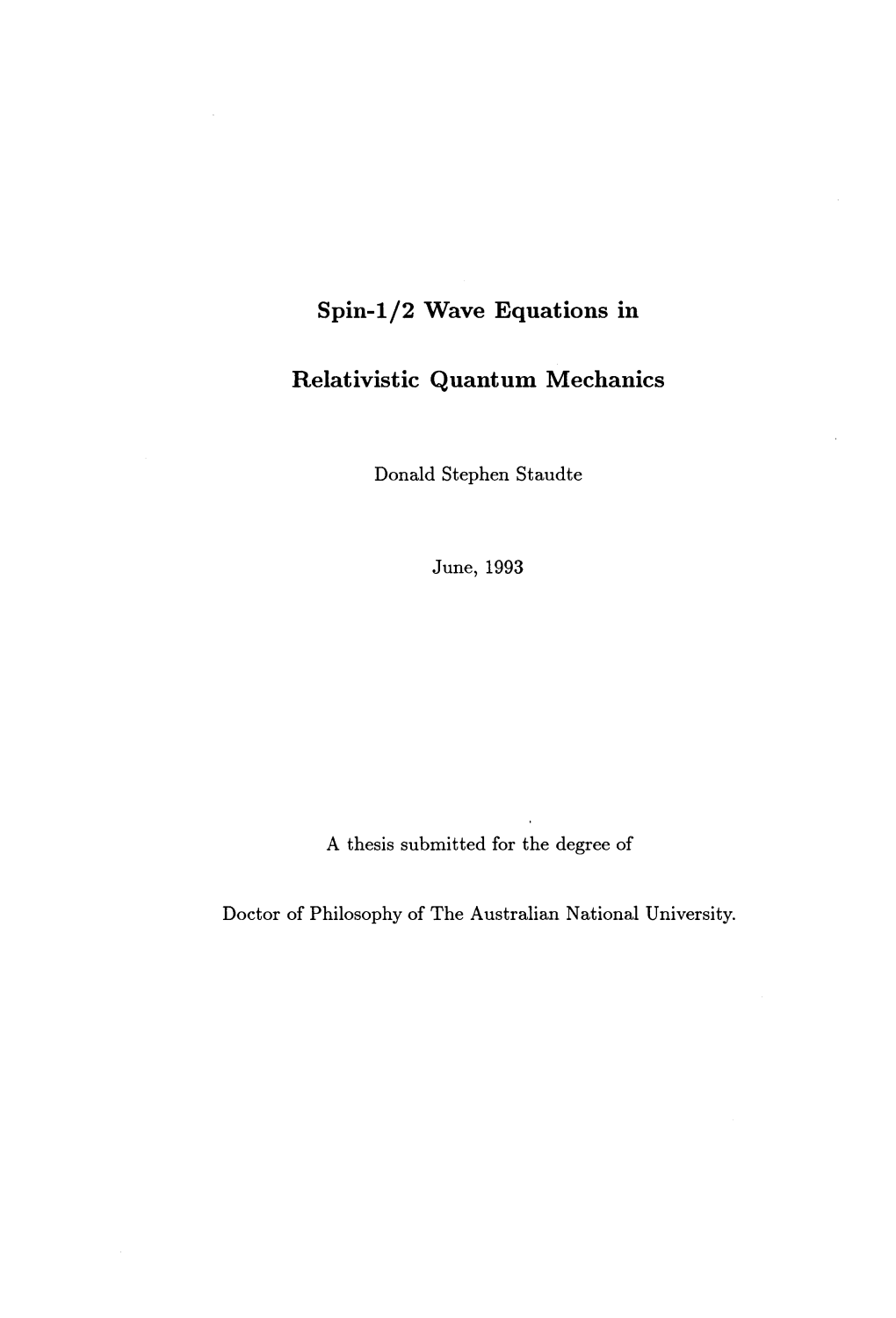 Spin-1/2 Wave Equations in Relativistic Quantum Mechanics
