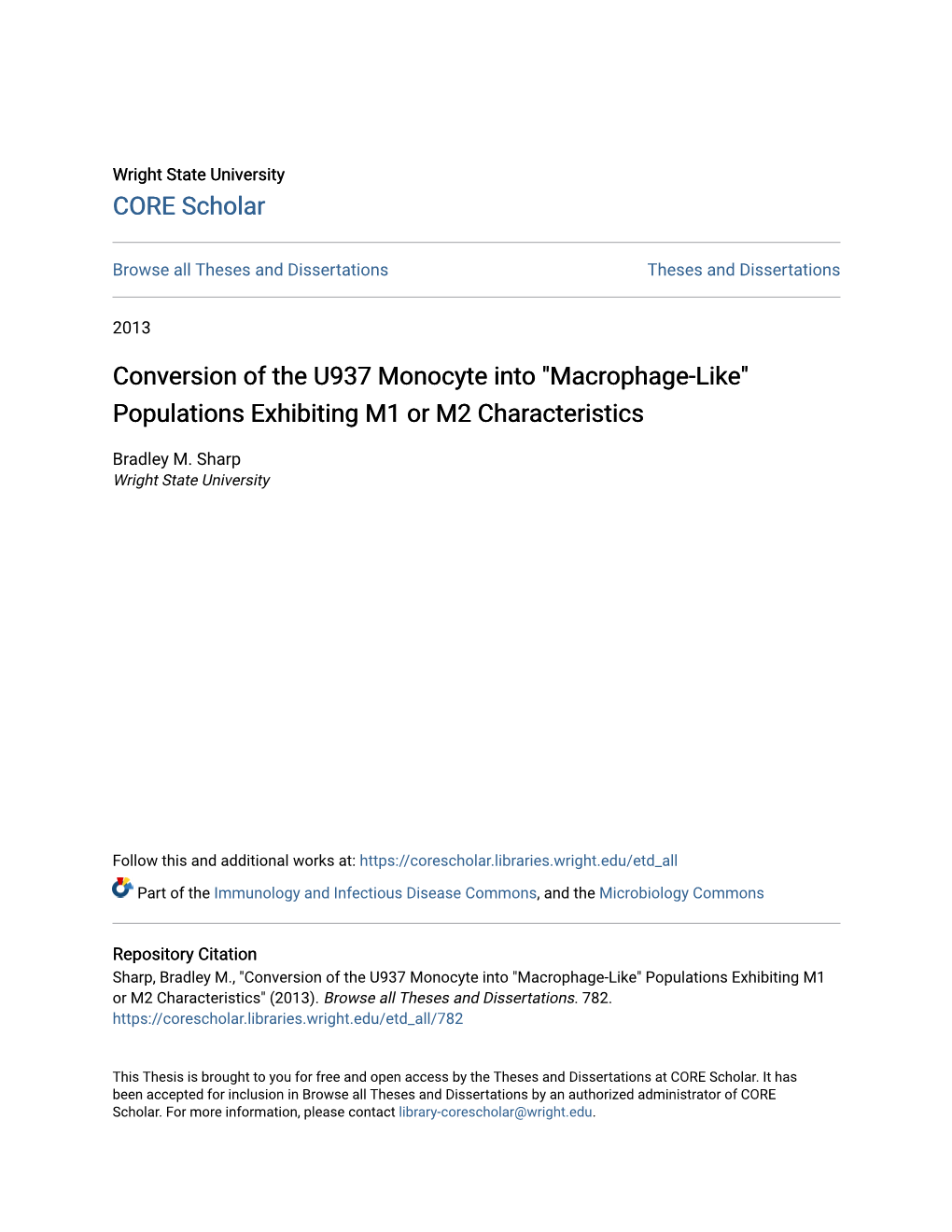 Conversion of the U937 Monocyte Into "Macrophage-Like" Populations Exhibiting M1 Or M2 Characteristics