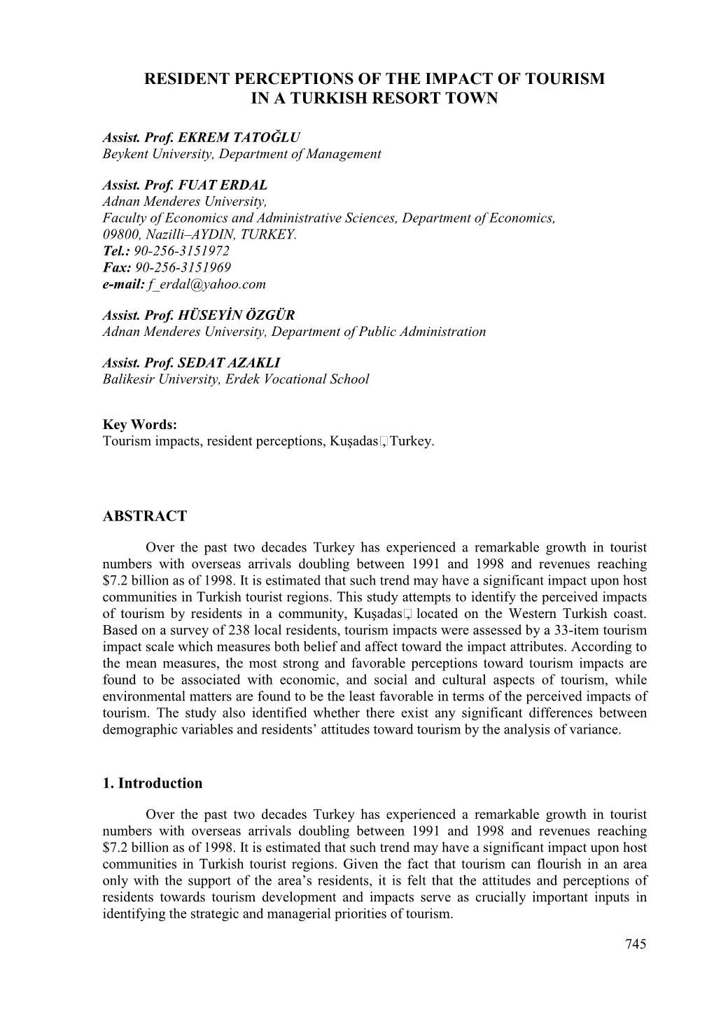 Resident Perceptions of the Impact of Tourism in a Turkish Resort Town