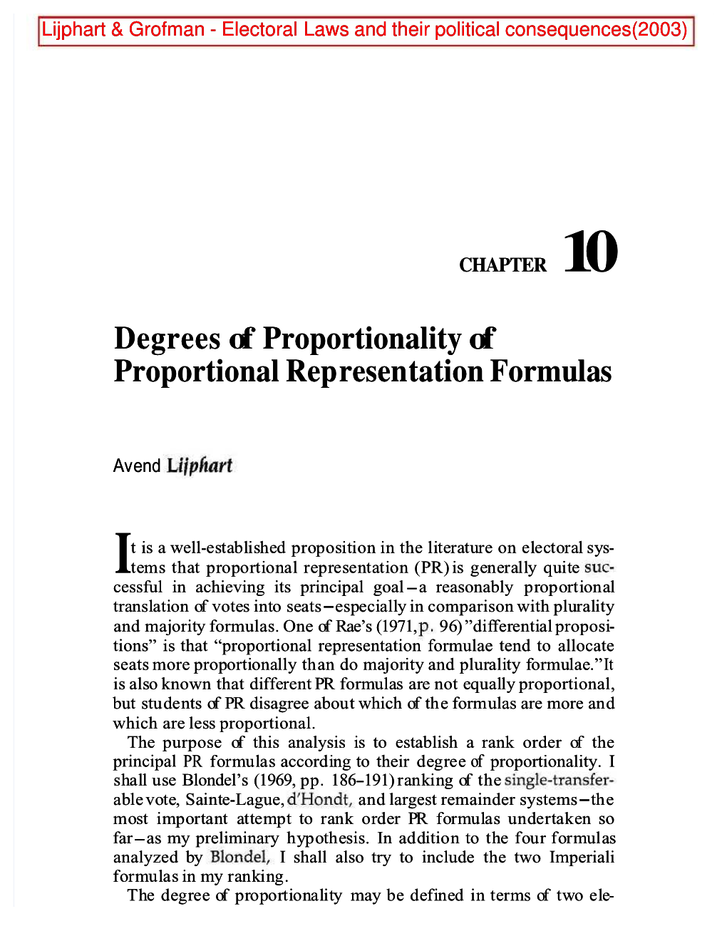 Degrees of Proportionality Proportionality of Proportional Rep