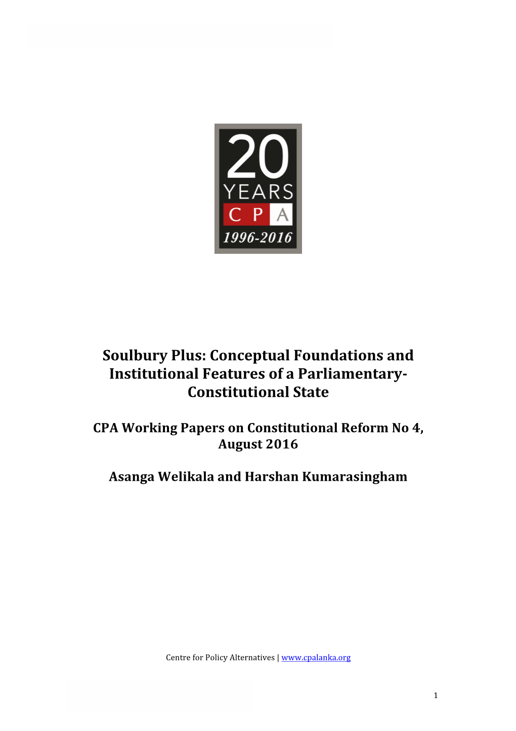 Soulbury Plus: Conceptual Foundations and Institutional Features of a Parliamentary- Constitutional State