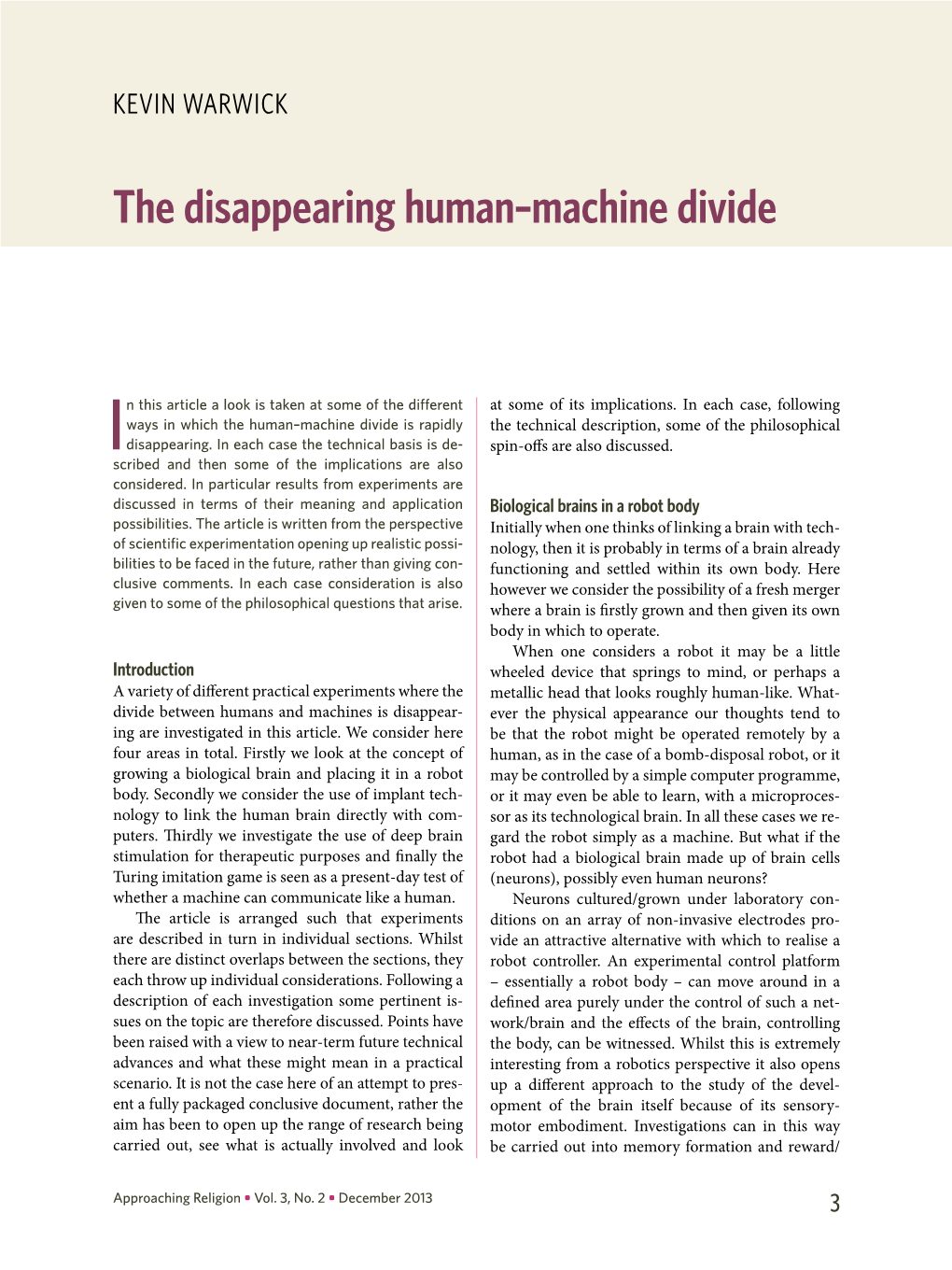 The Disappearing Human–Machine Divide