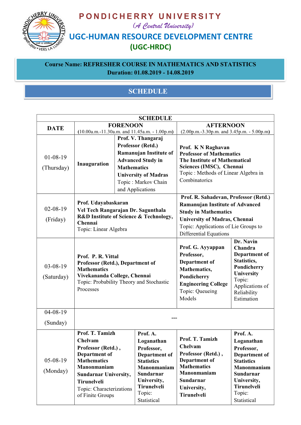 REFRESHER COURSE in MATHEMATICS and STATISTICS Duration: 01.08.2019 - 14.08.2019