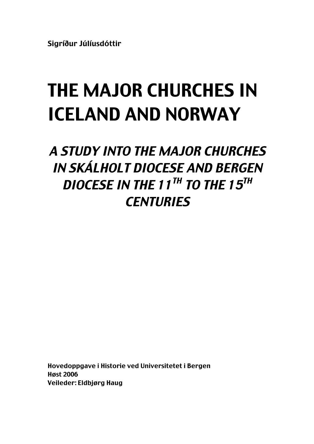 The Major Churches in Iceland and Norway