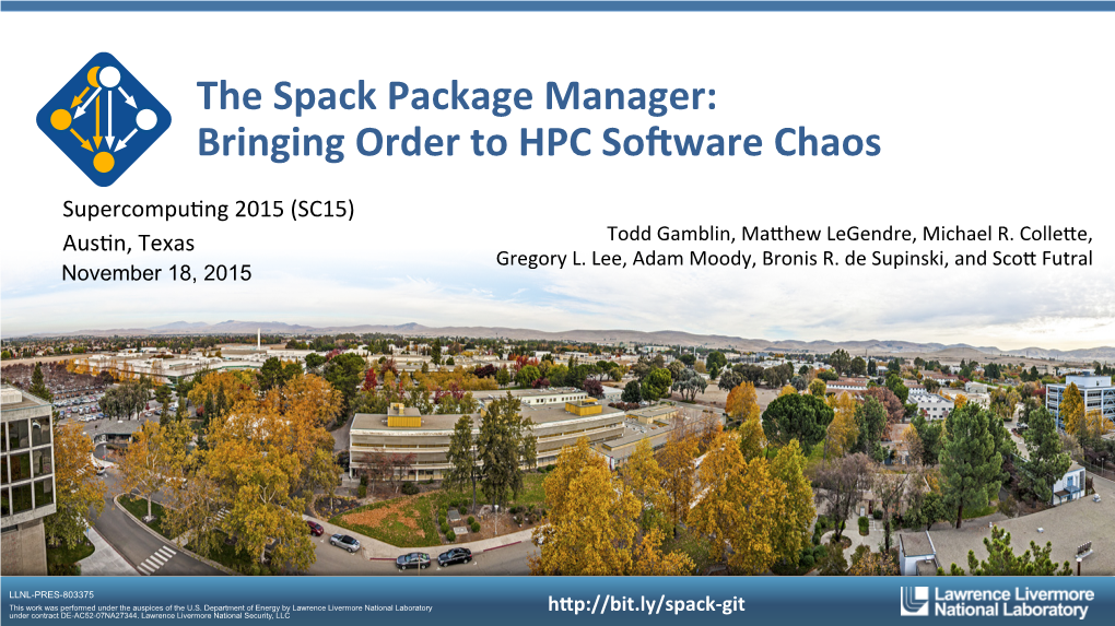 The Spack Package Manager: Bringing Order to HPC Software Chaos