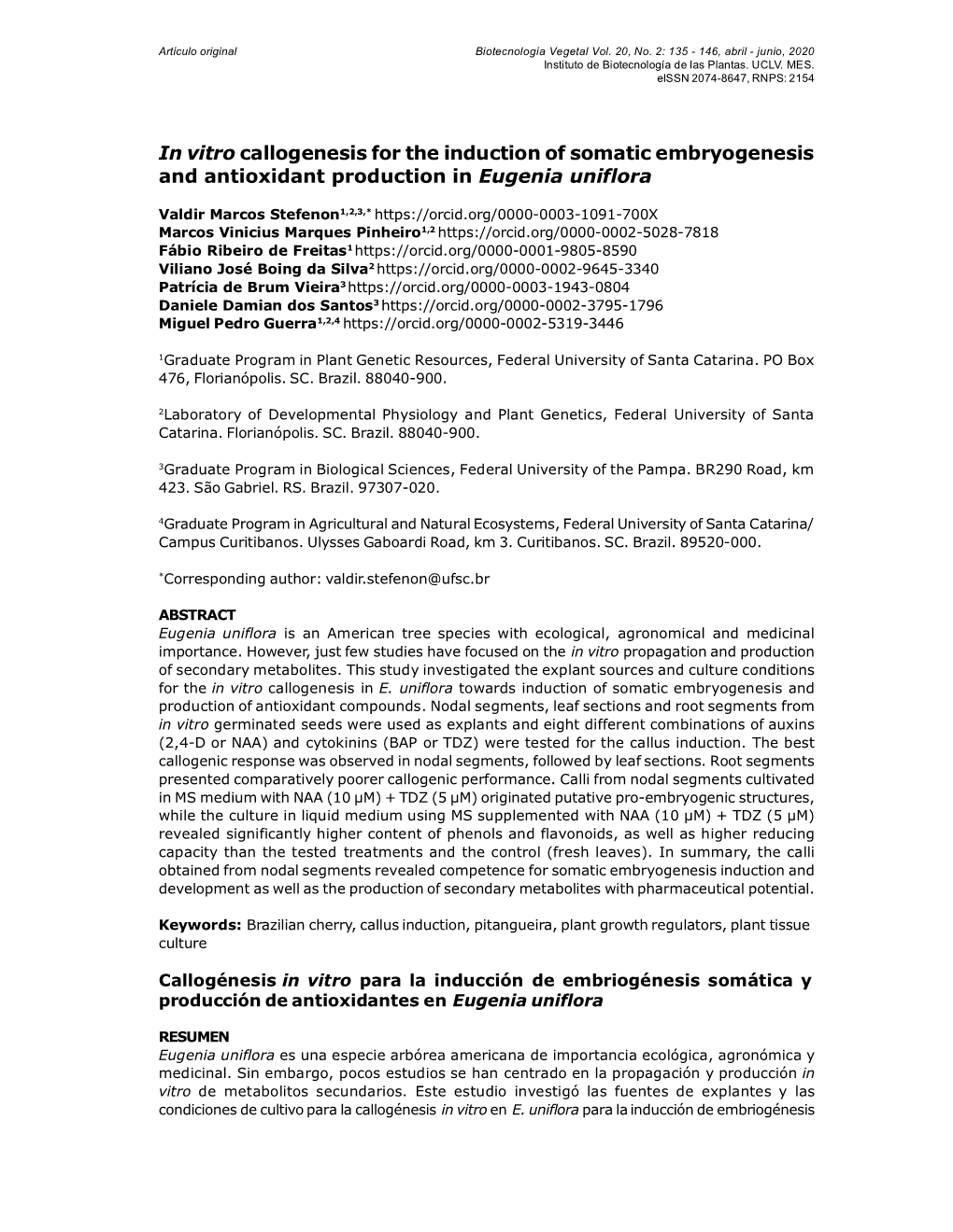 In Vitro Callogenesis for the Induction of Somatic Embryogenesis and Antioxidant Production in Eugenia Uniflora