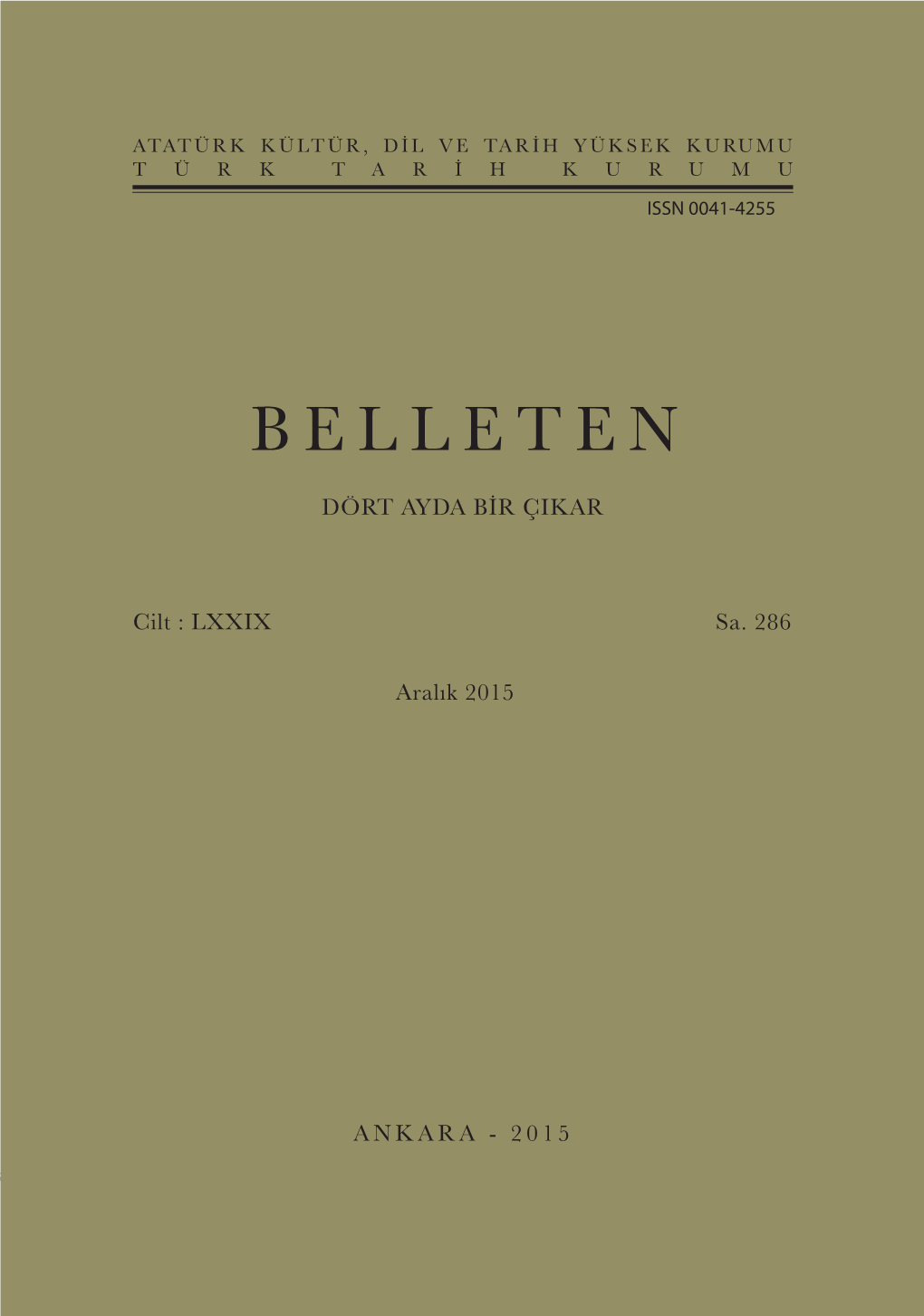 Belleten E Belleten Periodical Published Every Four Months Dört Ayda Bir Çikar