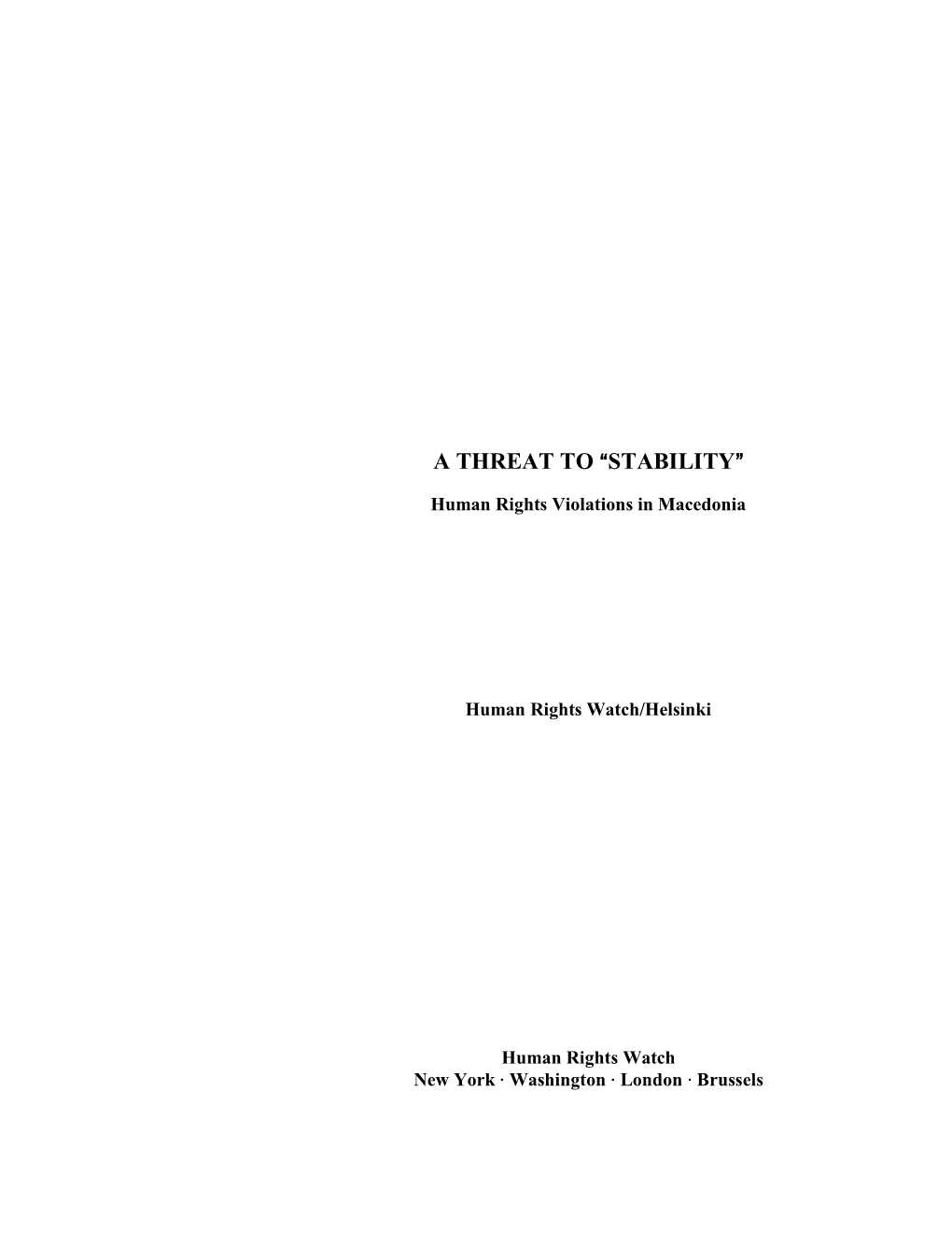 A Threat to Astability@ They Constitute a Majority