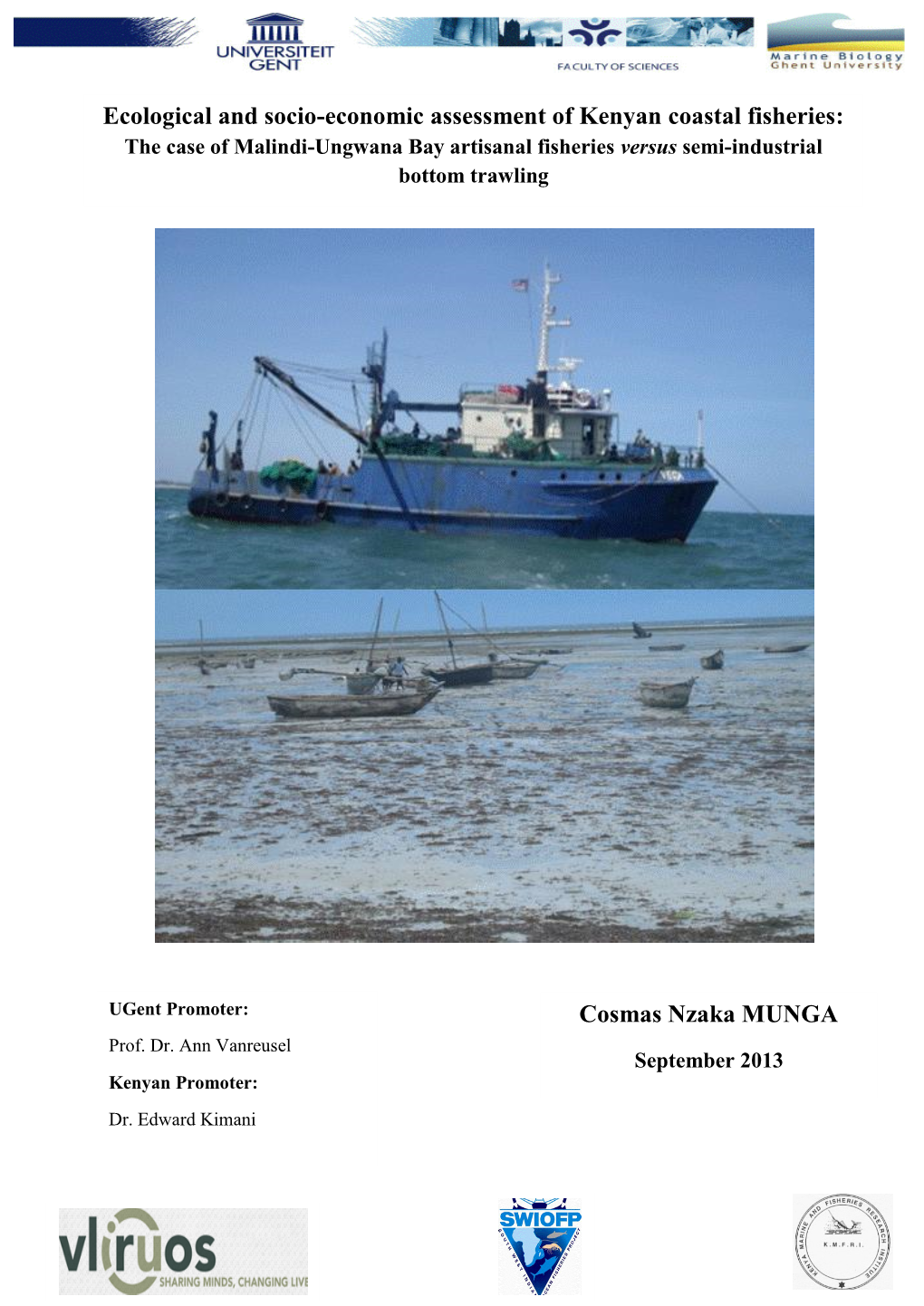 Ecological and Socio-Economic Assessment of Kenyan Coastal Fisheries: the Case of Malindi-Ungwana Bay Artisanal Fisheries Versus Semi-Industrial Bottom Trawling