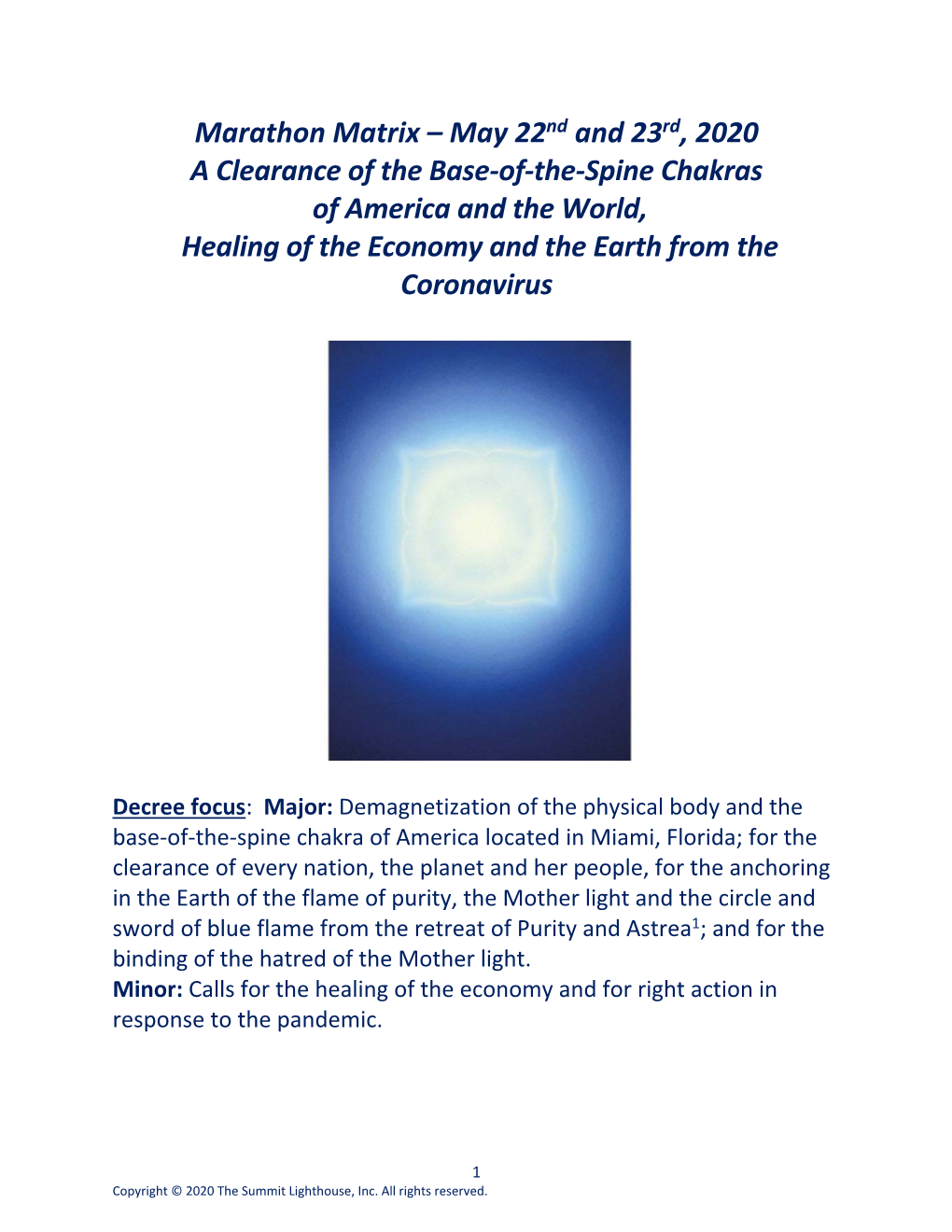 Marathon Matrix – May 22Nd and 23Rd, 2020 a Clearance of the Base‐Of‐The‐Spine Chakras of America and the World, Healing of the Economy and the Earth from the Coronavirus