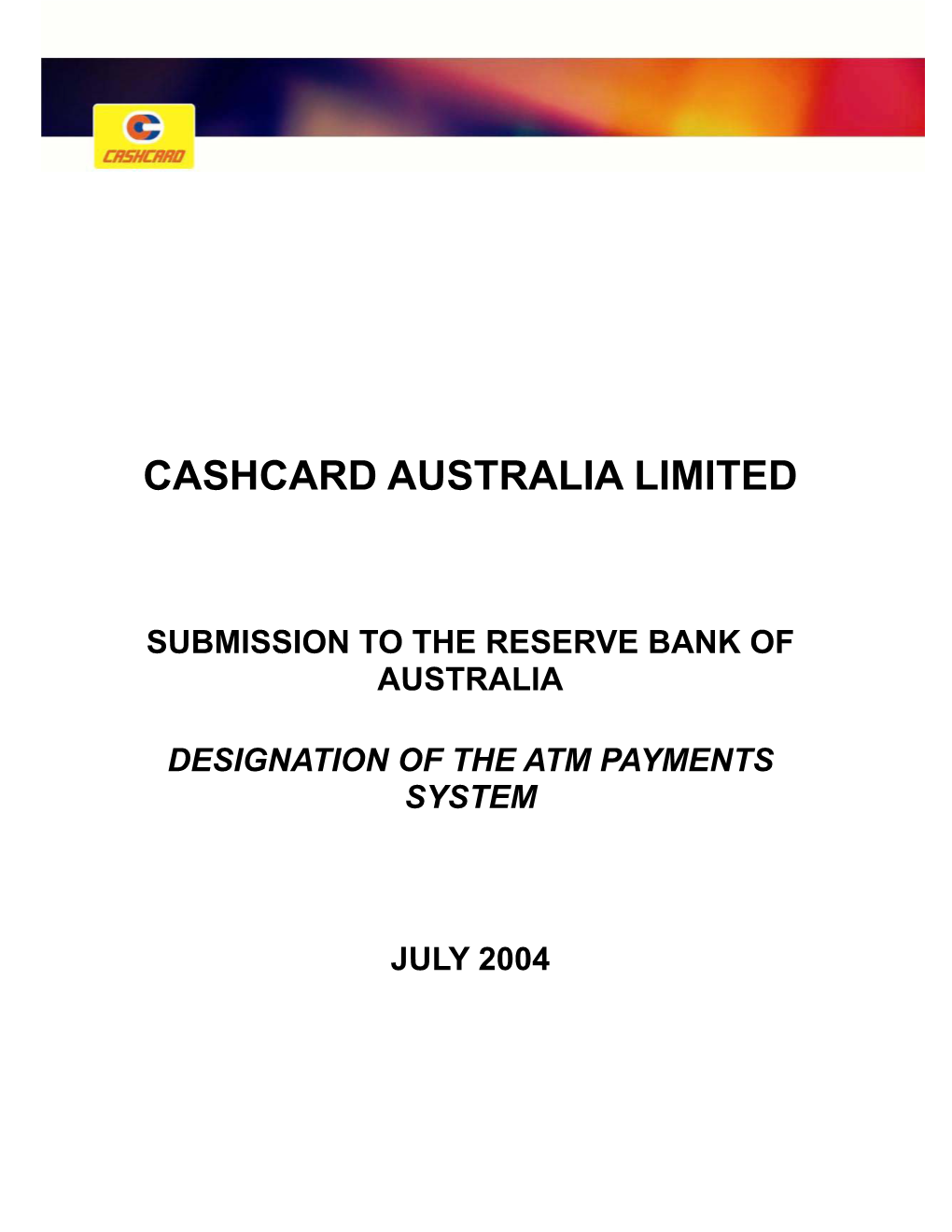 Cashcard Australia Limited Submission to Reserve Bank Of