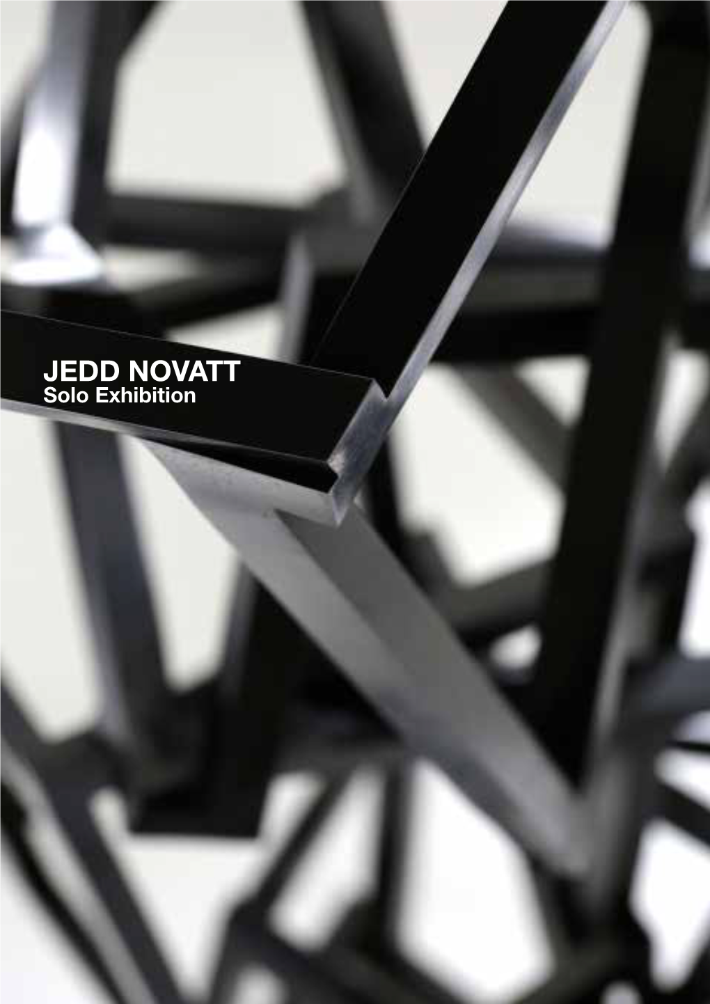 JEDD NOVATT Solo Exhibition Contents Introduction