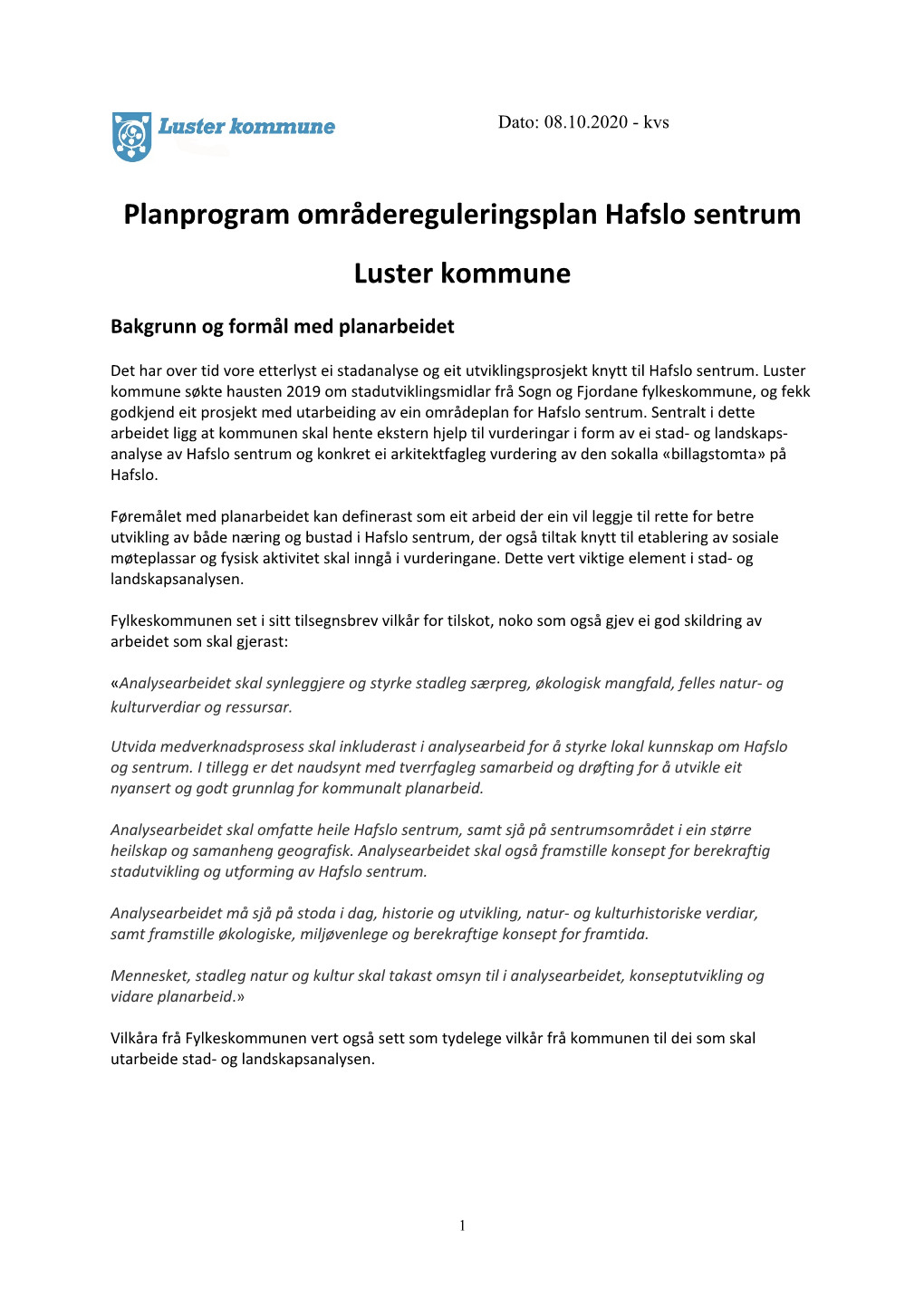 Planprogram Områdereguleringsplan Hafslo Sentrum Luster Kommune