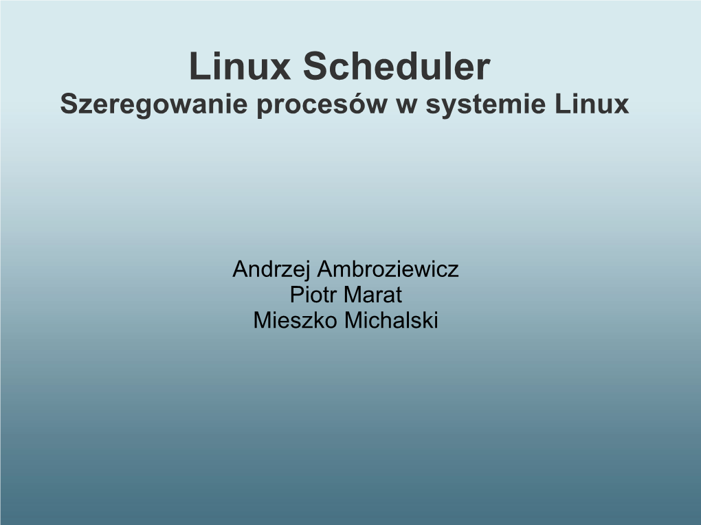 Linux Scheduler Szeregowanie Procesów W Systemie Linux