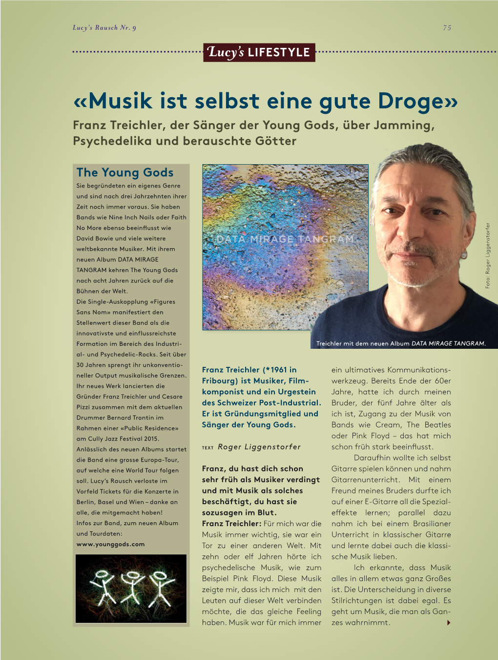 «Musik Ist Selbst Eine Gute Droge» Franz Treichler, Der Sänger Der Young Gods, Über Jamming, Psychedelika Und Berauschte Götter
