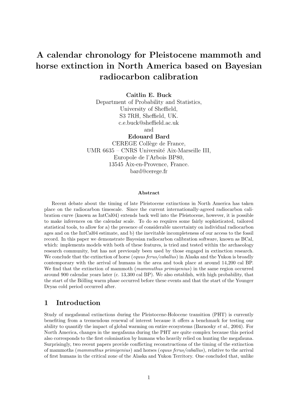 A Calendar Chronology for Pleistocene Mammoth and Horse Extinction in North America Based on Bayesian Radiocarbon Calibration