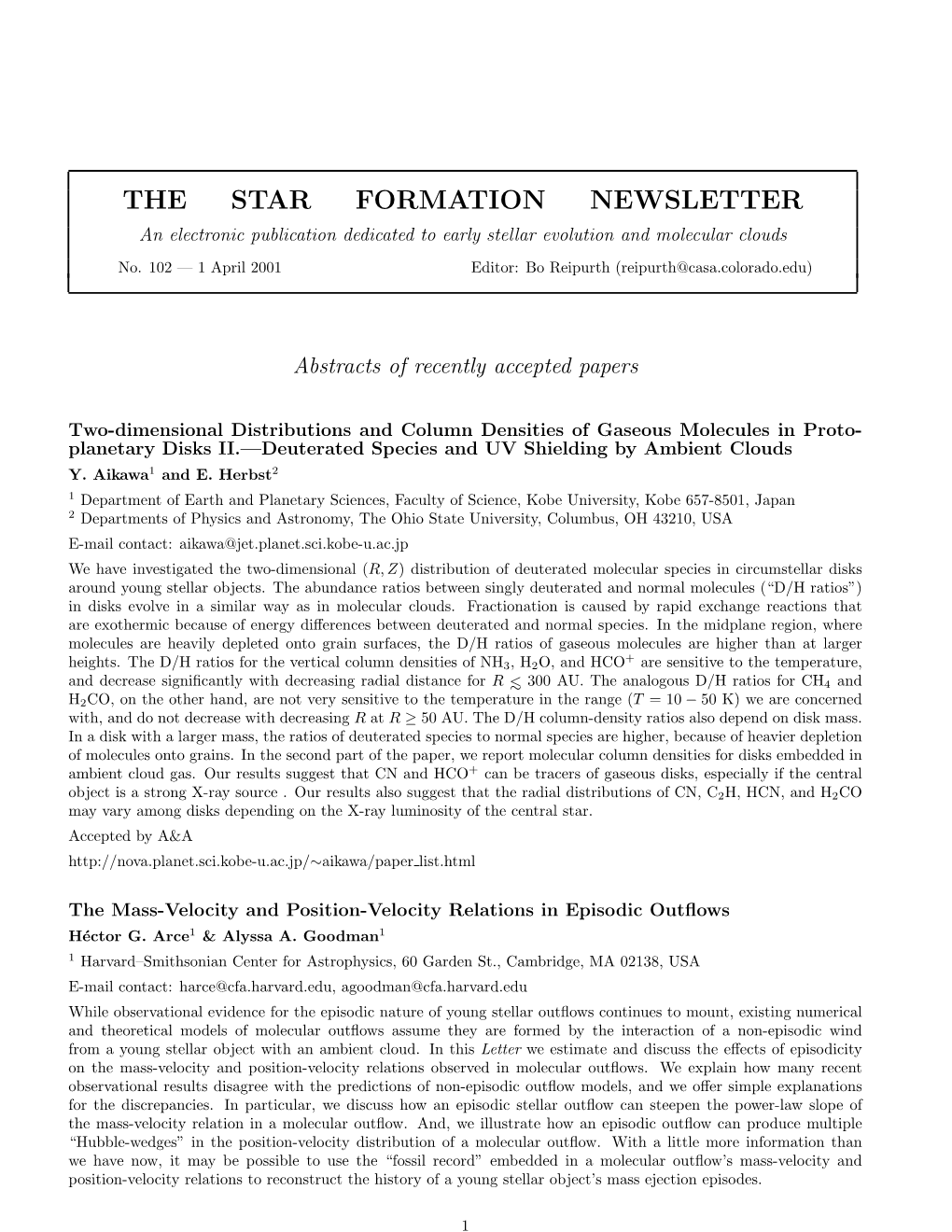 THE STAR FORMATION NEWSLETTER an Electronic Publication Dedicated to Early Stellar Evolution and Molecular Clouds