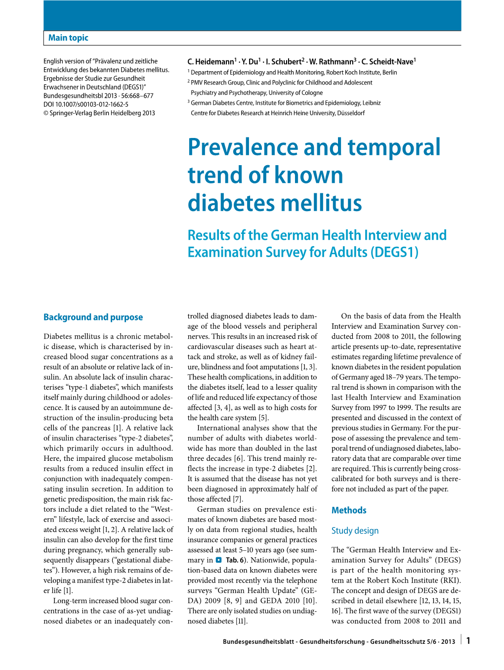 Prevalence and Temporal Trend of Known Diabetes Mellitus Results of the German Health Interview and Examination Survey for Adults (DEGS1)