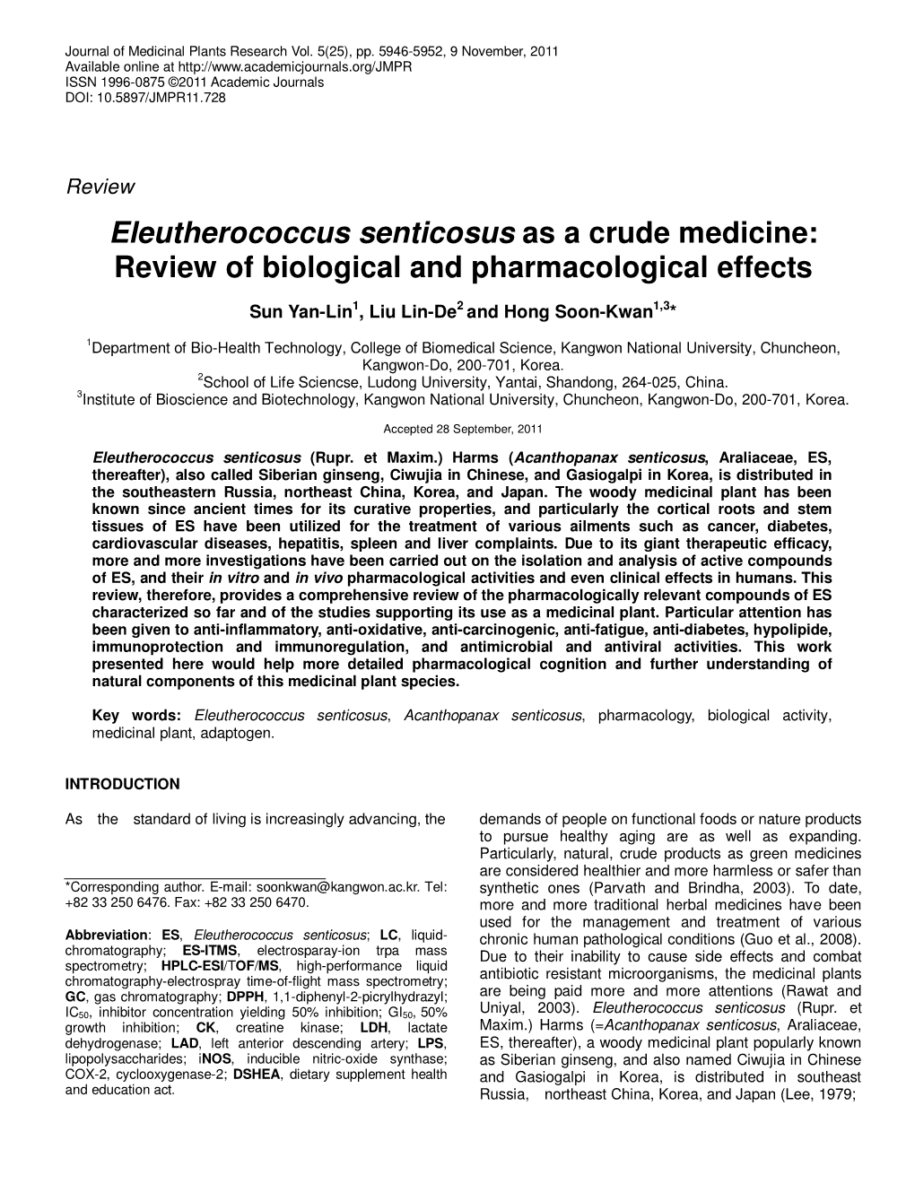 Eleutherococcus Senticosus As a Crude Medicine: Review of Biological and Pharmacological Effects