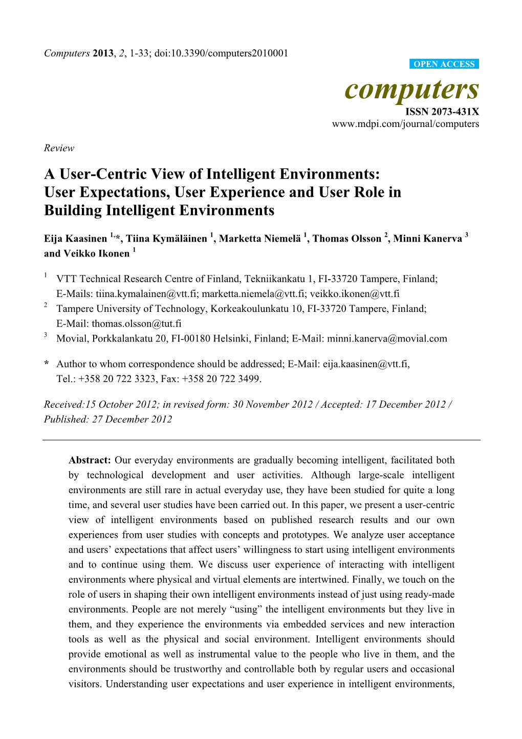 A User-Centric View of Intelligent Environments: User Expectations, User Experience and User Role in Building Intelligent Environments