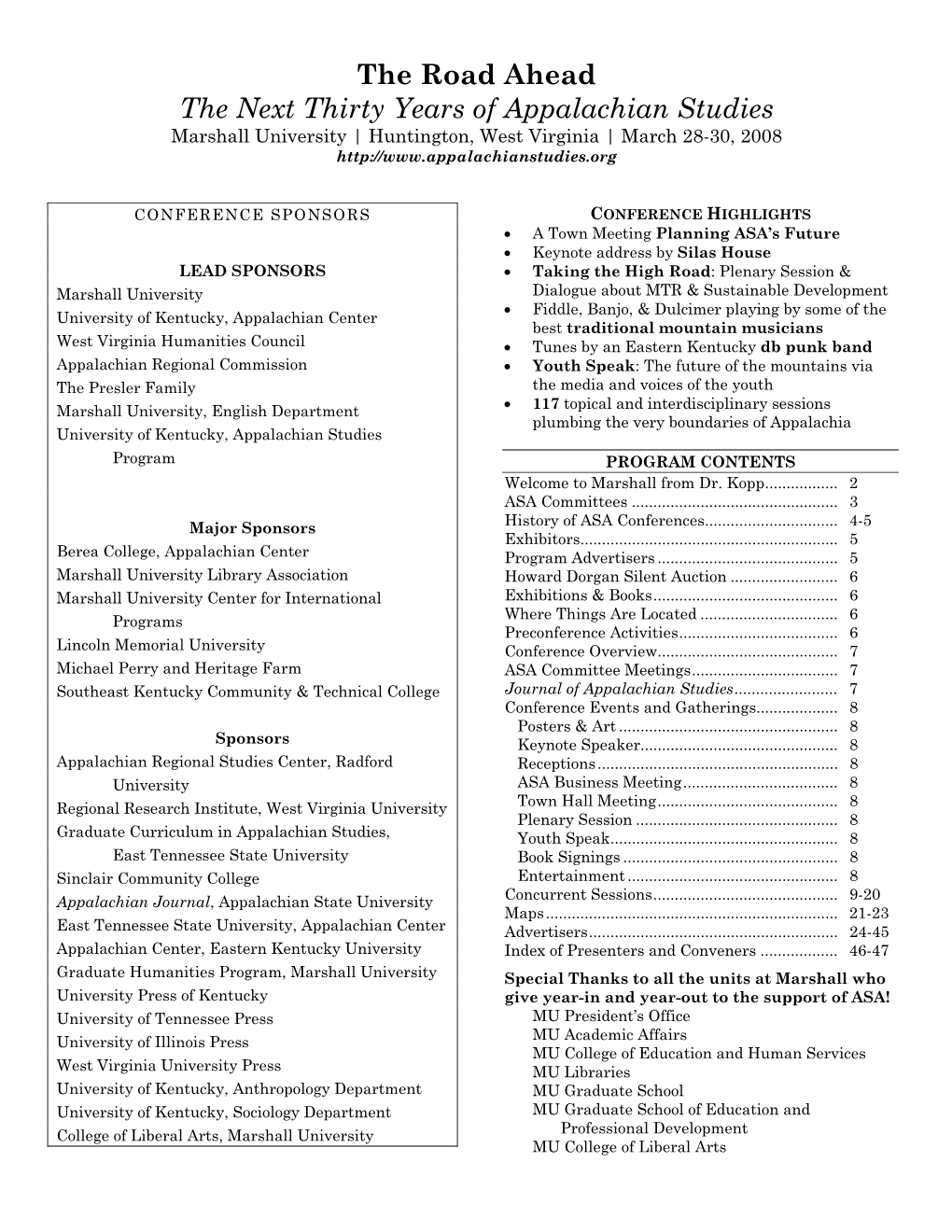 The Road Ahead the Next Thirty Years of Appalachian Studies Marshall University | Huntington, West Virginia | March 28-30, 2008