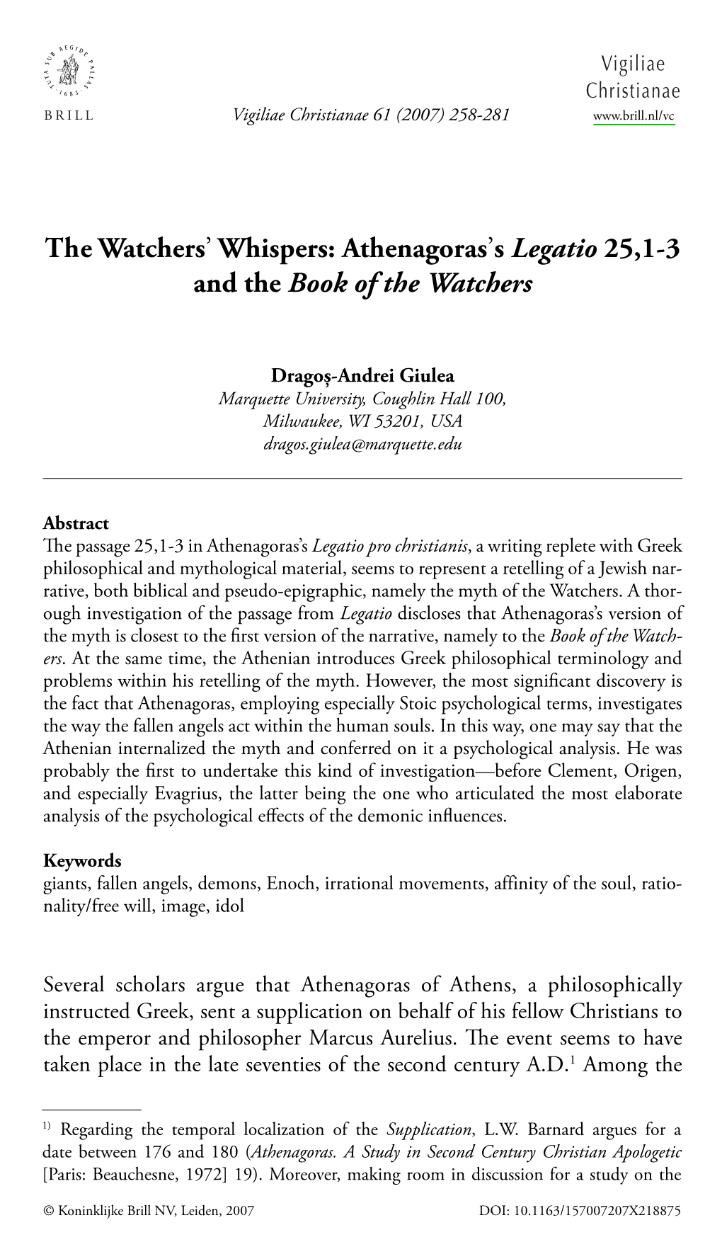 Athenagoras of Athens, a Philosophically Instructed Greek, Sent a Supplication on Behalf of His Fellow Christians to the Emperor and Philosopher Marcus Aurelius