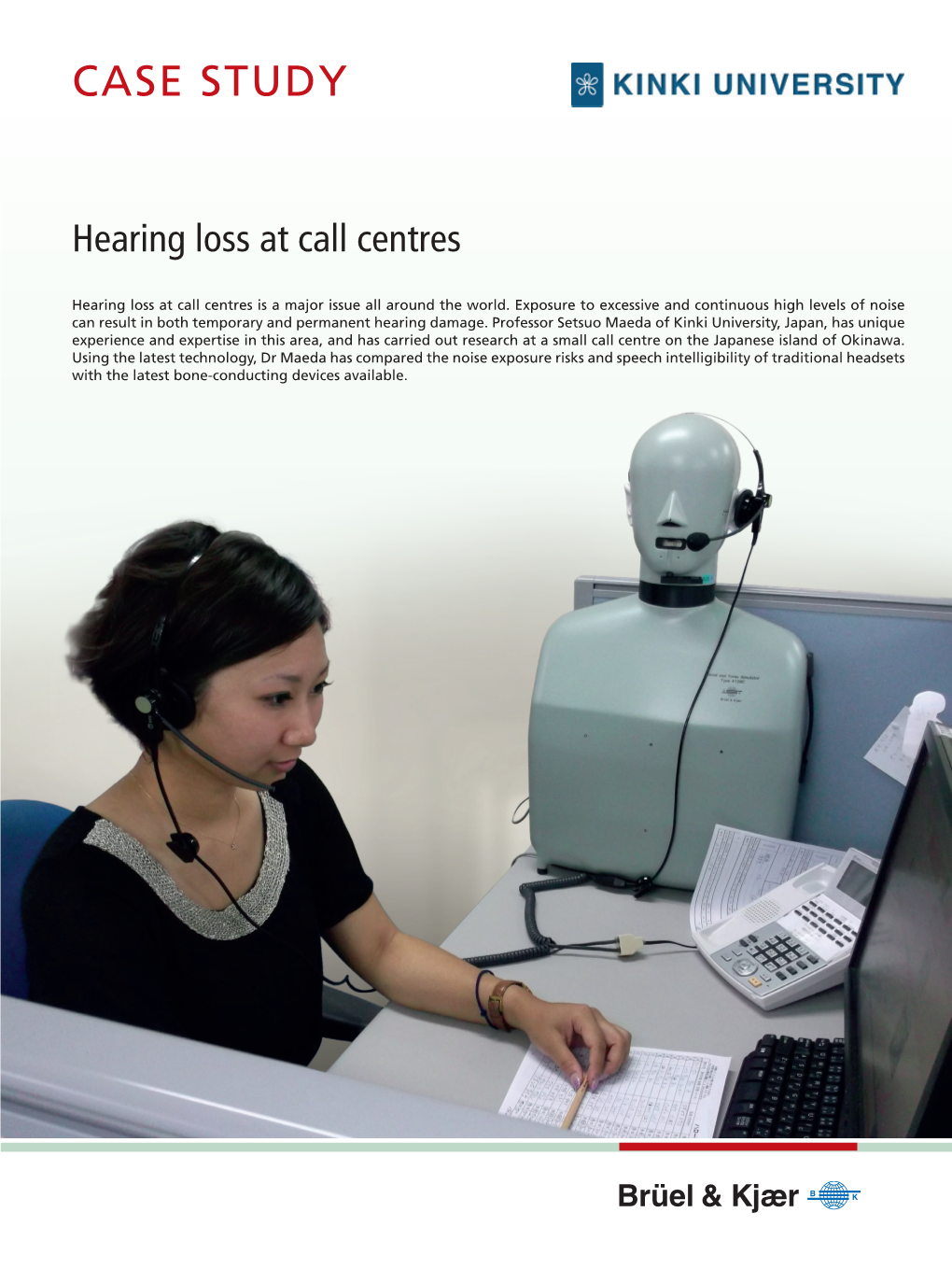 Case Study: Kinki University, Hearing Loss at Call Centres (Bn1288)