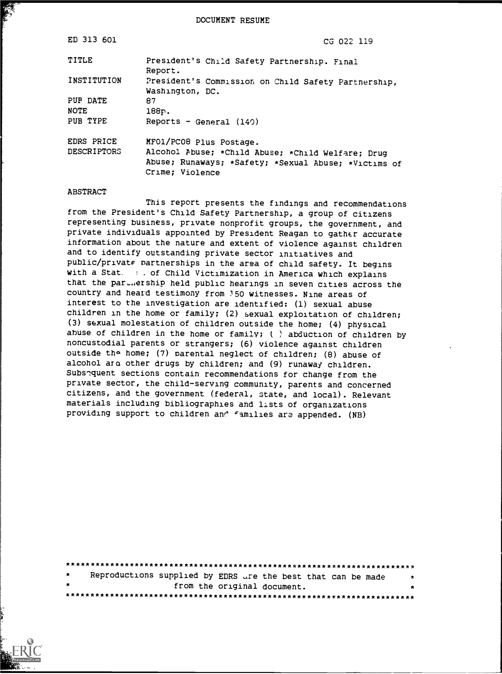 President's Child Safety Partnership. Final Report. INSTITUTION President's Commission on Child Safety Partnership, Washington, DC