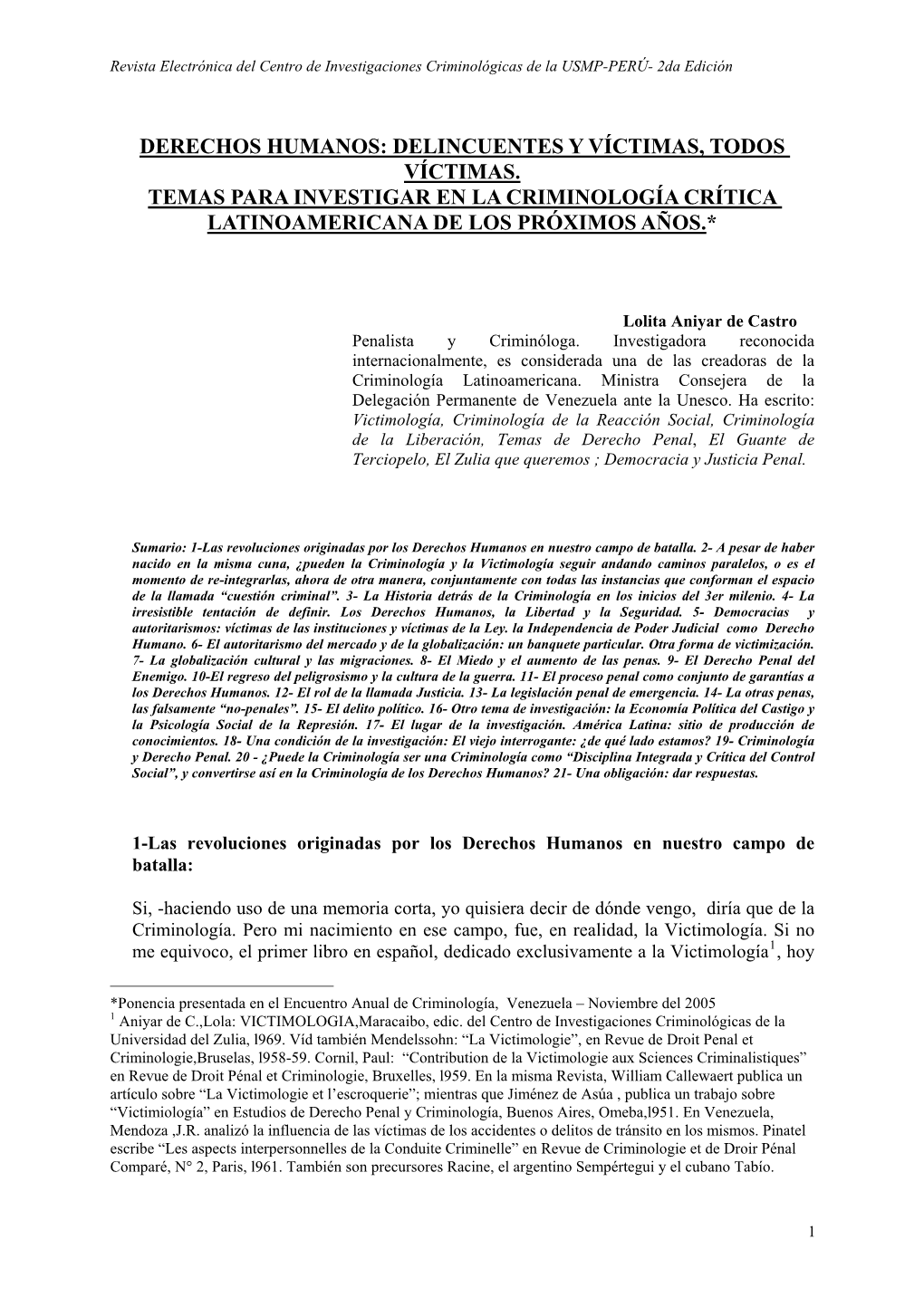 Derechos Humanos: Delincuentes Y Víctimas, Todos Víctimas