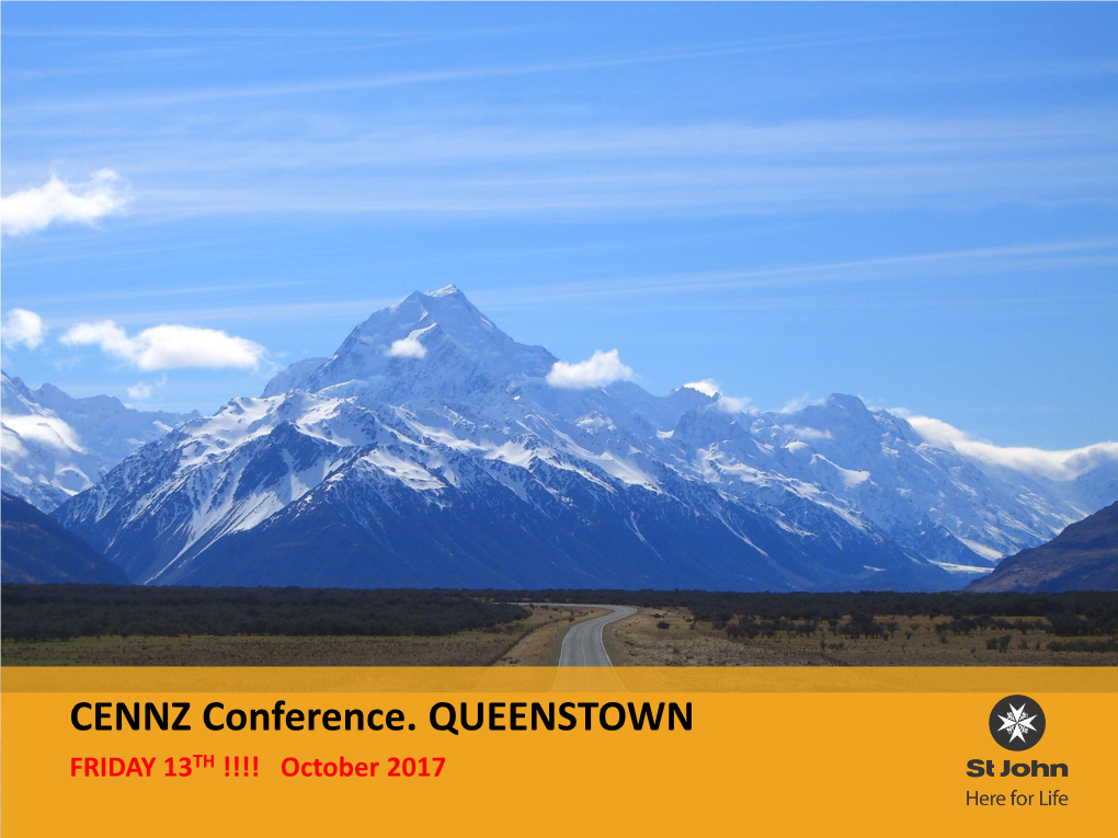 CENNZ Conference. QUEENSTOWN FRIDAY 13TH !!!! October 2017 Keith Raymond