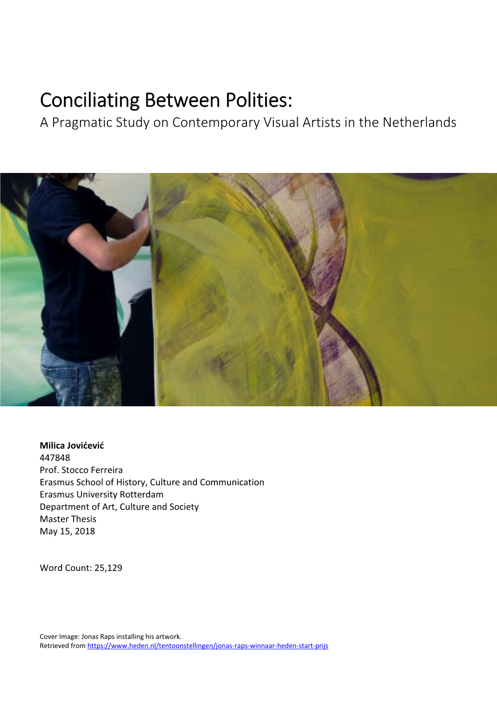 Conciliating Between Polities: a Pragmatic Study on Contemporary Visual Artists in the Netherlands