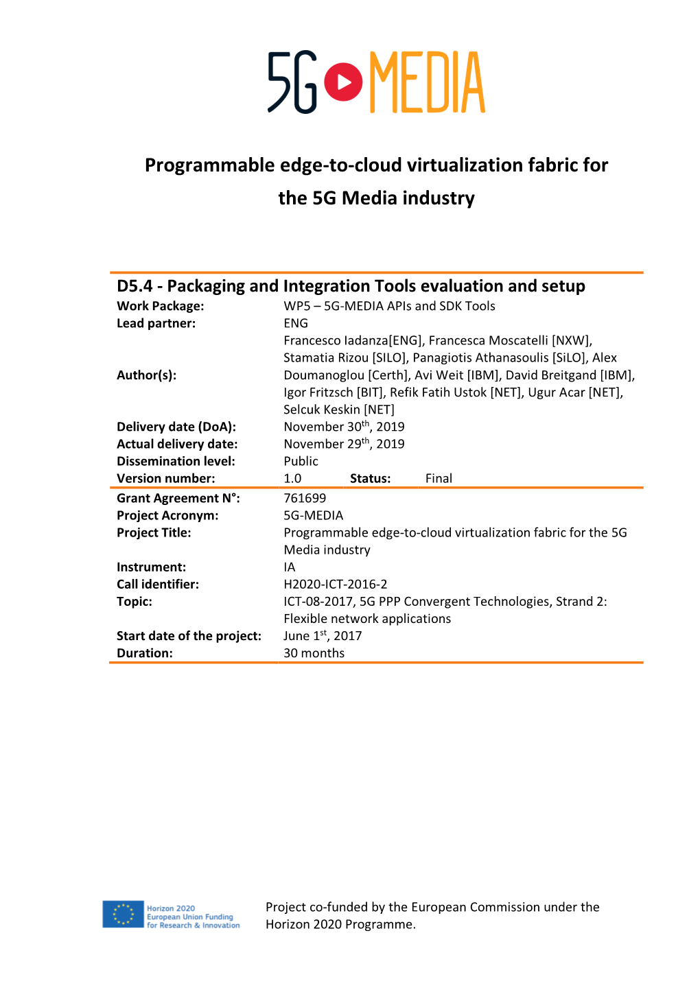 D5.4 Packaging and Integration Tools Evaluation And