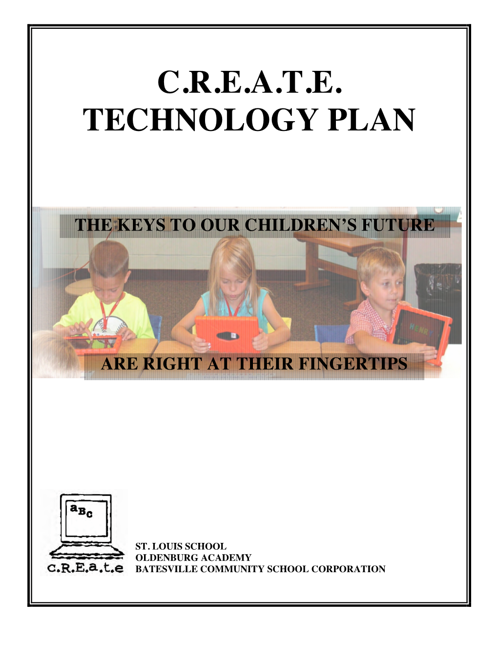 CREATE BCSC Technology Plan