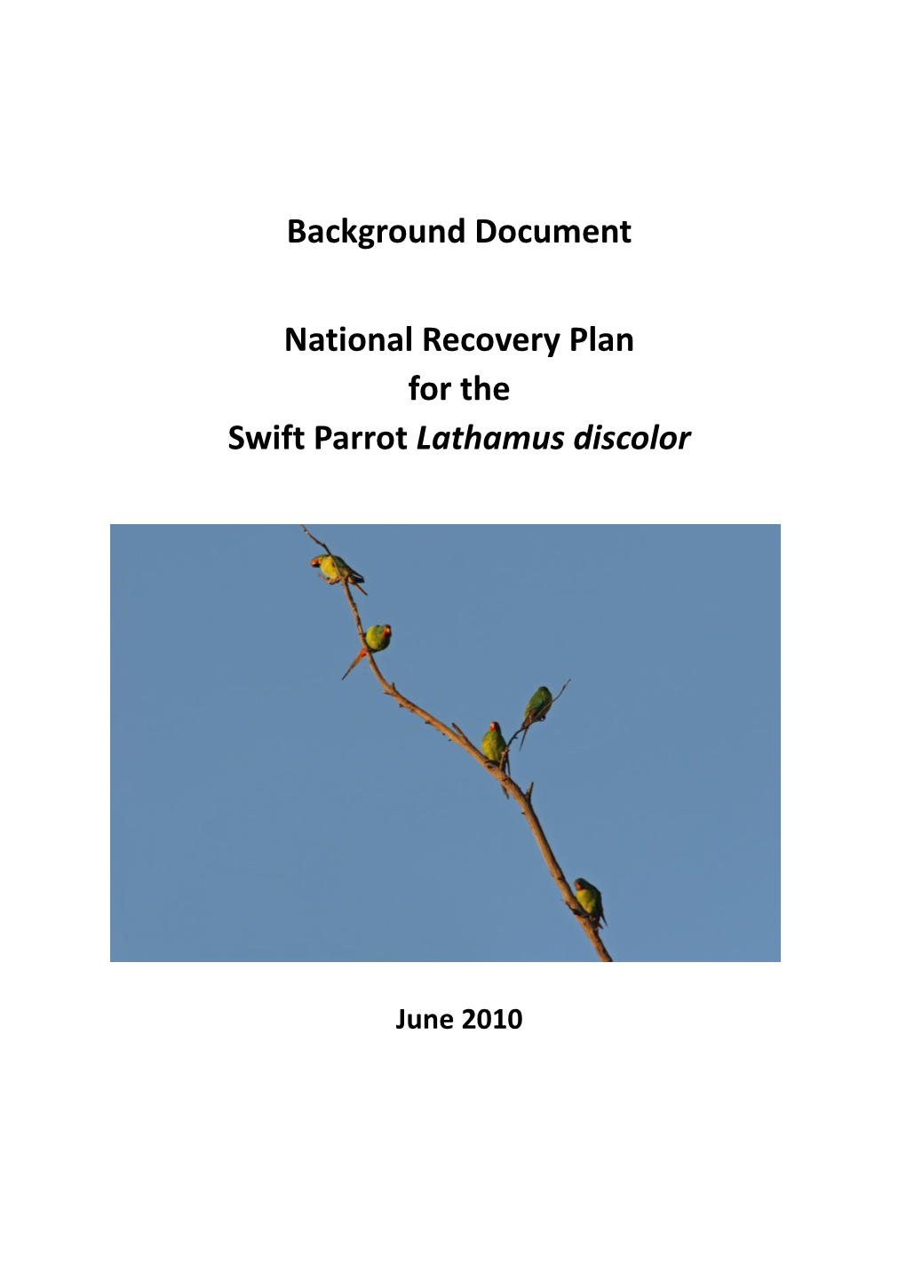 Background Document National Recovery Plan for the Swift Parrot